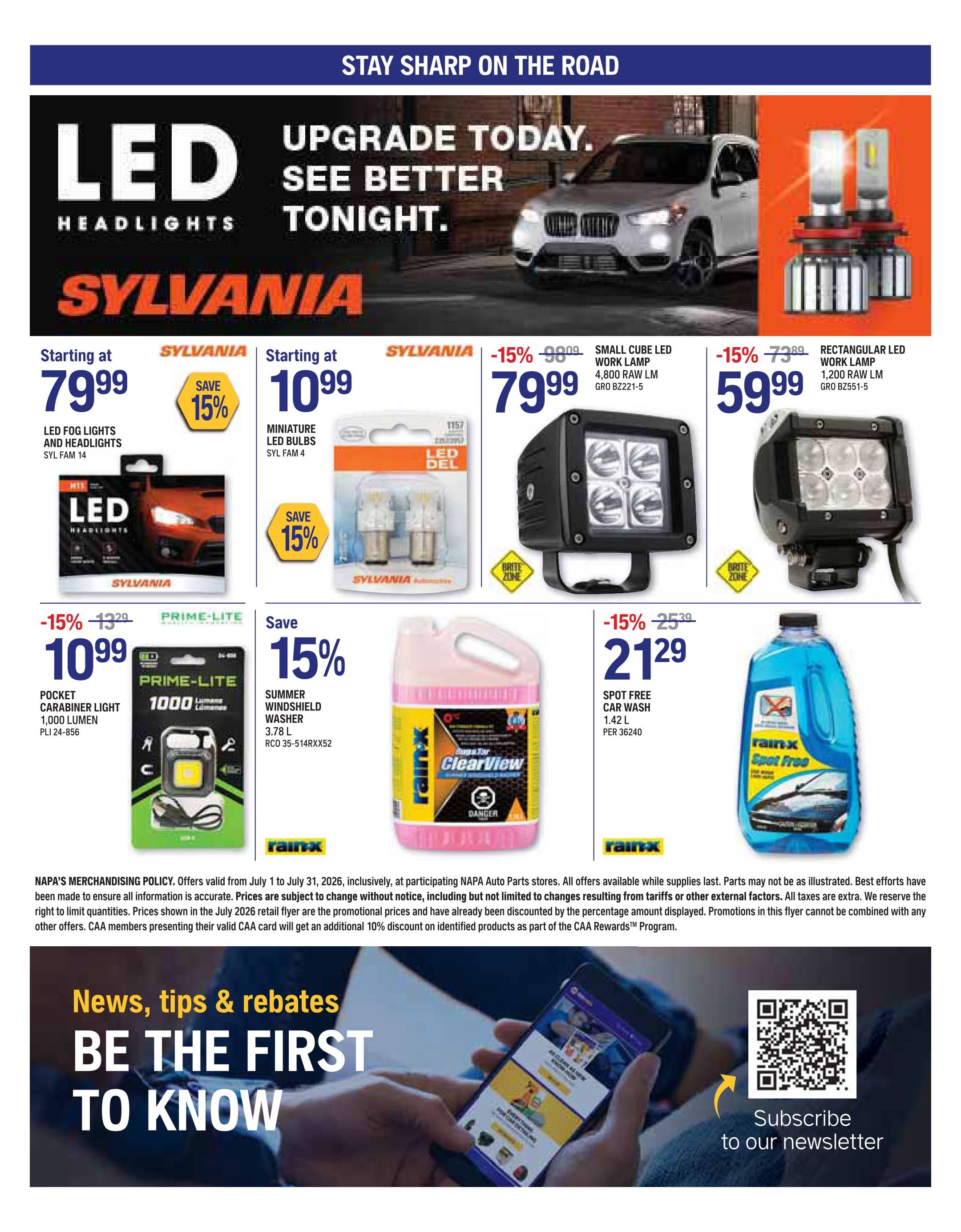 NAPA Auto Parts flyer page 8 features automotive lighting and car care products. Sylvania LED fog lights and headlights are starting at $79.99 with a 15% saving. Sylvania miniature LED bulbs are starting at $10.99 with a 15% saving. A small cube LED work lamp (4,800 raw lumens) is on sale for $79.99, down from $98.99, a 15% discount. A rectangular LED work lamp (1,200 raw lumens) is $59.99, down from $73.89, a 15% discount. Prime-Lite pocket carabiner light with 1,000 lumens is $10.99, down from $13.29, a 15% discount. Rain-X Summer windshield washer fluid (3.78 L) is 15% off. Rain-X Spot Free car wash (1.42 L) is $21.29, down from $25.39, a 15% discount. The flyer also includes a section for 'News, tips & rebates' and encourages subscribing to the newsletter via a QR code.