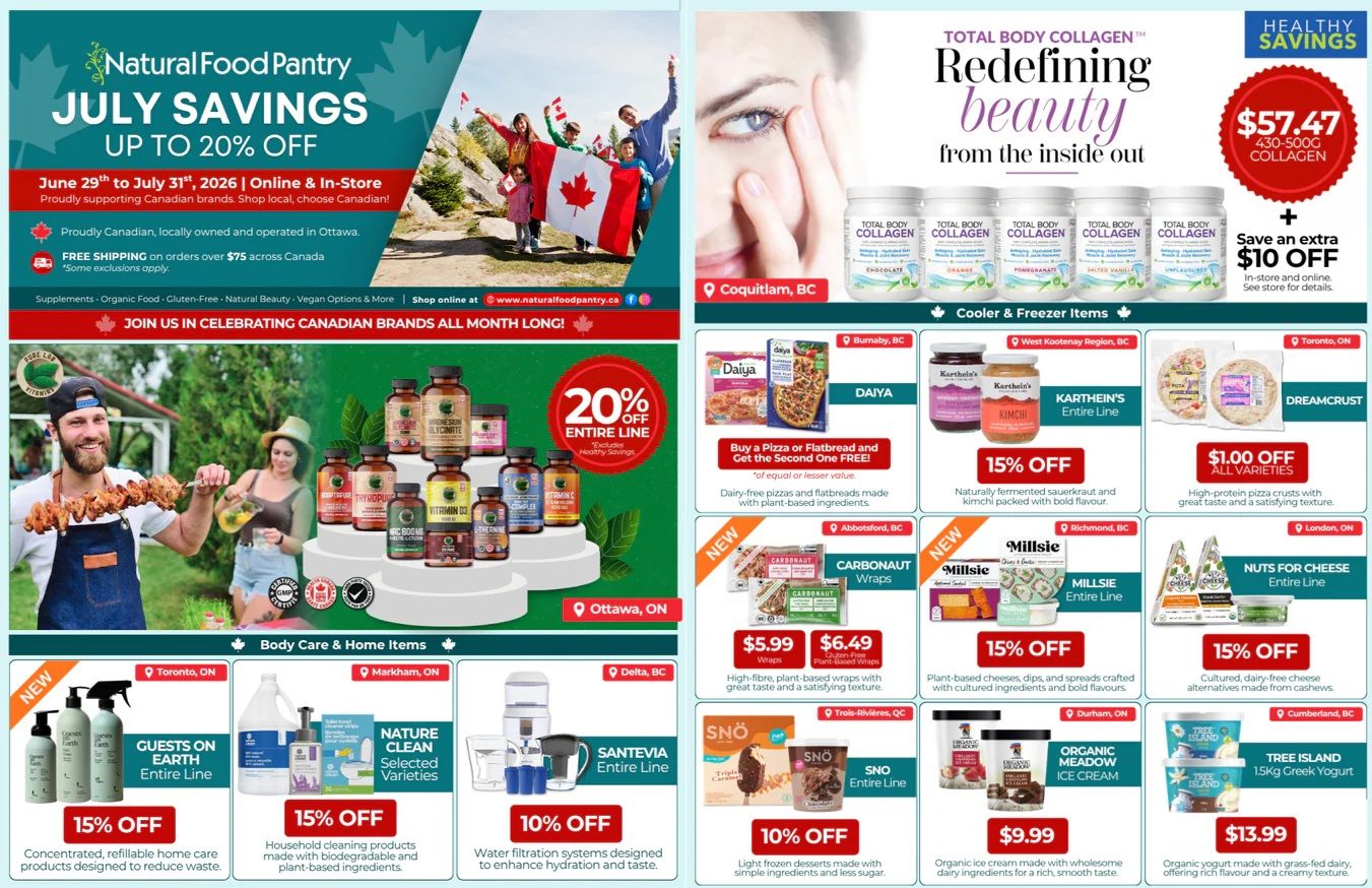 Natural Food Pantry flyer for July Savings, up to 20% off from June 29th to July 31st, 2026. Proudly Canadian, locally owned and operated in Ottawa. Free shipping on orders over $75 across Canada. The flyer features 'Total Body Collagen' with a 'Redefining beauty from the inside out' theme, priced at $57.47 for 430-500g, with an extra $10 off in-store and online. Cooler & Freezer items include Daiya pizzas and flatbreads (buy one, get one free), Karthein's naturally fermented sauerkraut and kimchi (15% off), Dreamcrust high-protein pizza crusts ($1.00 off all varieties), Carbonaut wraps for $5.99 and $6.49, Millsie plant-based dips and spreads (15% off), and Nuts for Cheese cultured, dairy-free cheese alternatives (15% off). Also featured are SNO light frozen desserts (10% off), Organic Meadow ice cream for $9.99, and Tree Island 1.5kg Greek Yogurt for $13.99. Body Care & Home Items include Guests on Earth concentrated, refillable home care products (15% off), Nature Clean household cleaning products made with biodegradable and plant-based ingredients (15% off), and Santevia water filtration systems. A 20% off entire line discount is available on supplements in Ottawa.