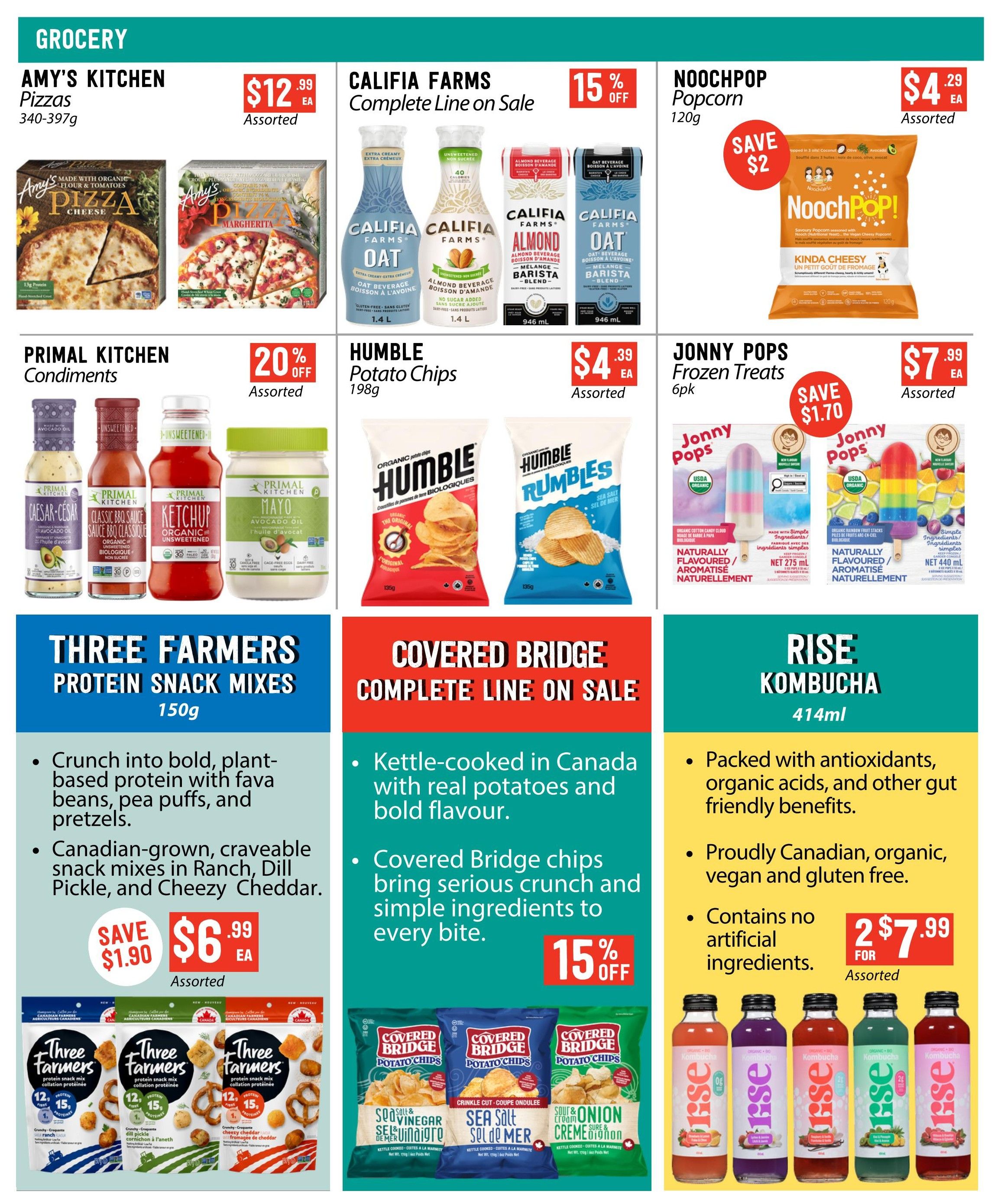 Page 3 of the Pomme Natural Market flyer features grocery specials. Amy's Kitchen Pizzas (340-397g) are $12.99 each. Califia Farms Complete Line is on sale with 15% off. Noochpop Popcorn (120g) is on sale, save $2, priced at $4.29. Primal Kitchen Condiments are 20% off. Humble Potato Chips (198g) are $4.39 each. Jonny Pops Frozen Treats (6pk) are on sale, save $1.70, priced at $7.99. Three Farmers Protein Snack Mixes (150g) are on sale for $6.99, save $1.90, with varieties including Ranch, Dill Pickle, and Cheezy Cheddar. Covered Bridge Potato Chips are on sale with 15% off, featuring flavours like Sea Salt and Sour Cream & Onion. Rise Kombucha (414ml) is $2.79 for 2, with benefits like antioxidants and organic ingredients.