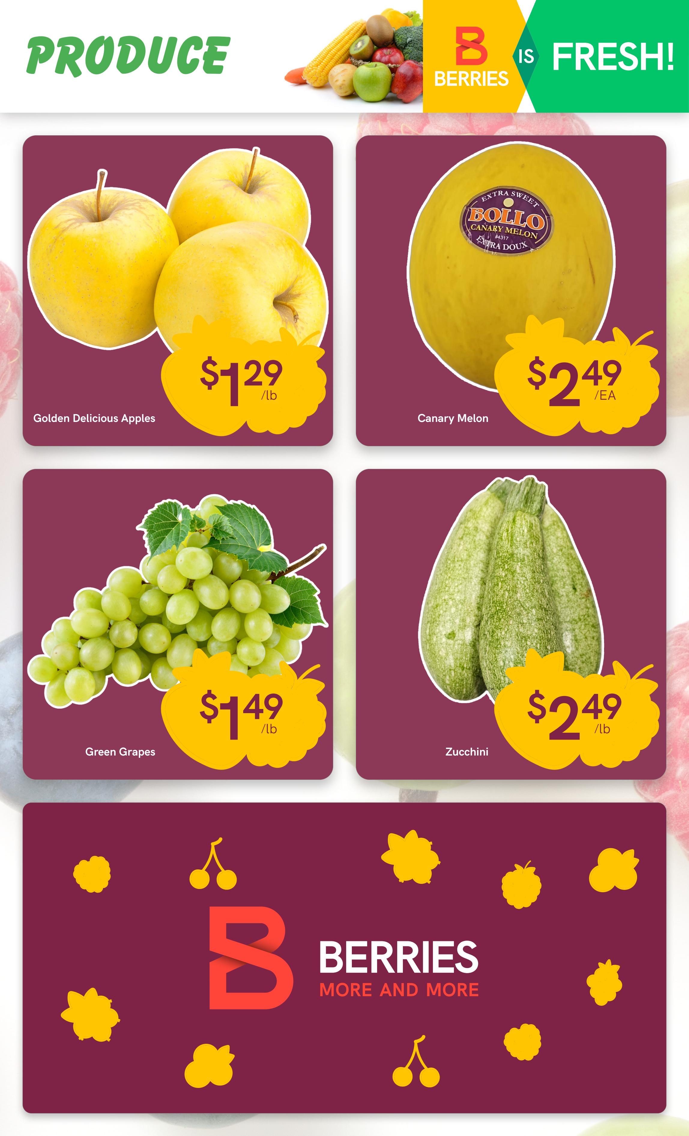 Berries Market weekly flyer specials page 5, featuring fresh produce. Golden Delicious Apples are $1.29 per pound. Canary Melons are $2.49 each. Green Grapes are $1.49 per pound. Zucchini is $2.49 per pound. The page has a 'PRODUCE IS FRESH!' banner and the Berries Market logo.