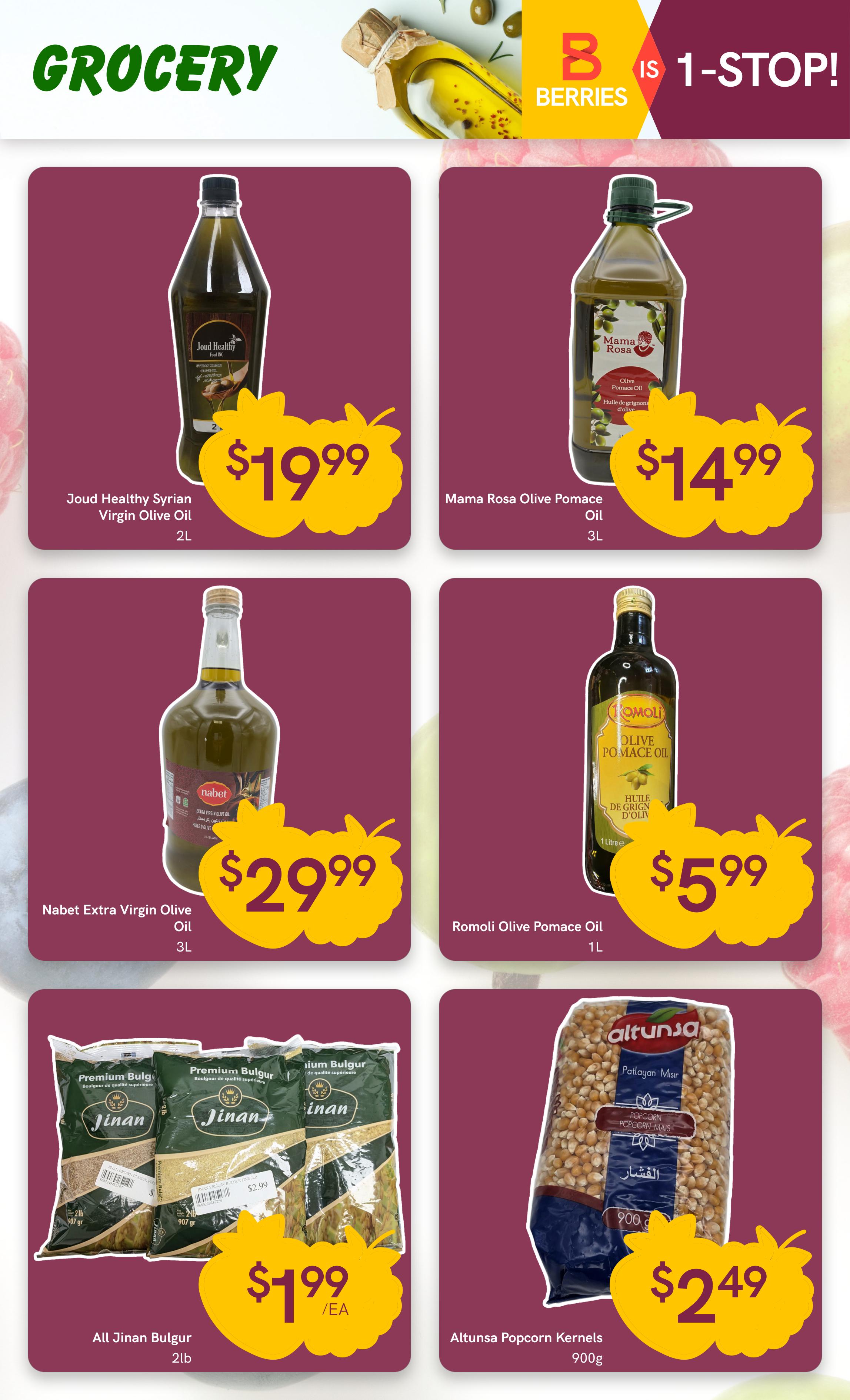 Berries Market grocery flyer page featuring various oils and grains. Top row includes Joud Healthy Syrian Virgin Olive Oil 2L for $19.99 and Mama Rosa Olive Pomace Oil 3L for $14.99. Middle row shows Nabet Extra Virgin Olive Oil 3L for $29.99 and Romoli Olive Pomace Oil 1L for $5.99. Bottom row features All Jinan Bulgur 2lb bags for $1.99 each and Altunsa Popcorn Kernels 900g for $2.49.