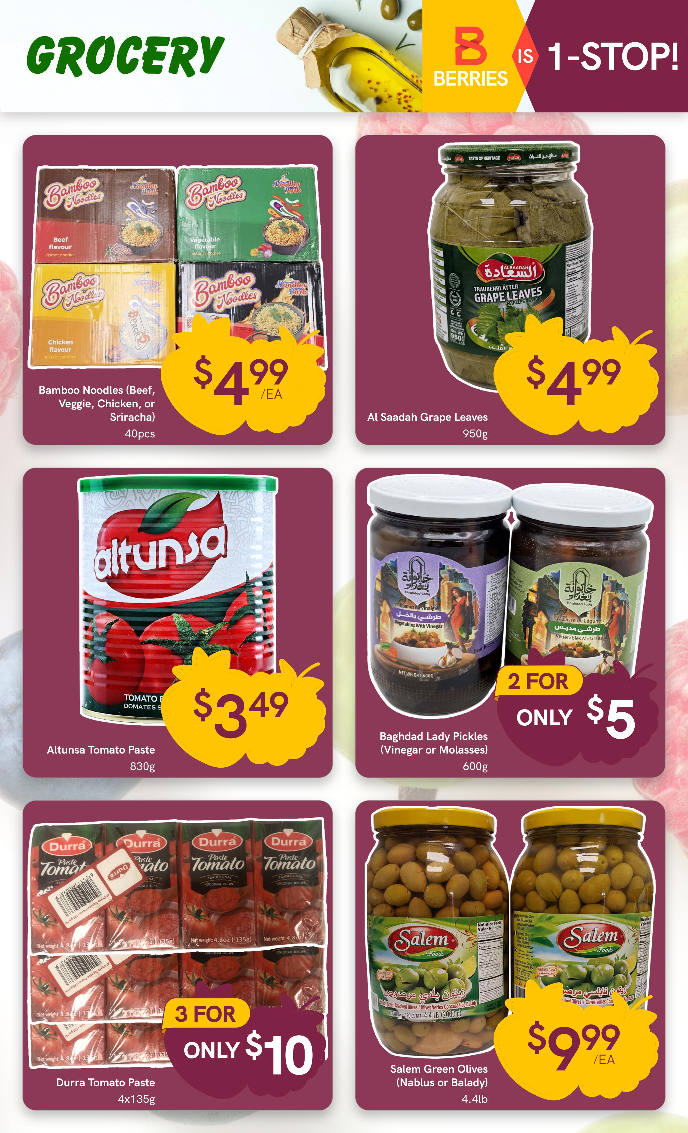 Berries Market Weekly Flyer Specials Page 11. Featured grocery items include Bamboo Noodles (Beef, Veggie, Chicken, or Sriracha flavour) for $4.99 per pack of 40, Al Saadah Grape Leaves for $4.99 per 950g jar, Altunsa Tomato Paste for $3.49 per 830g can, and Durra Tomato Paste for 3 for $10 per 4x135g pack. Also available are Baghdad Lady Pickles (Vinegar or Molasses) for 2 for $5 per 600g jar, and Salem Green Olives (Nablus or Balady) for $9.99 each per 4.4lb jar.