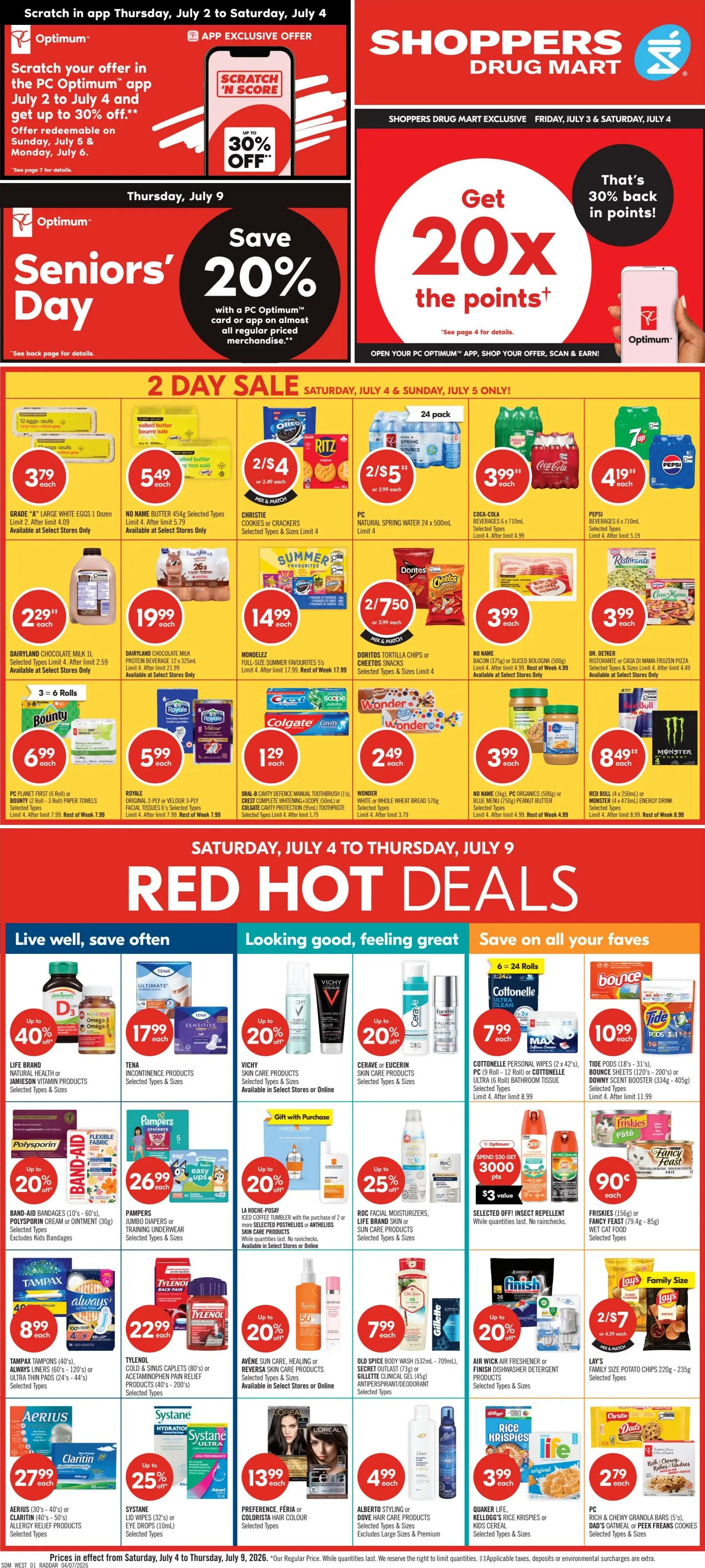 Shoppers Drug Mart flyer featuring a 2 Day Sale on Saturday, July 4 & Sunday, July 5 only. Deals include PC Frozen Entrees for $9.49 each, Rogers granulated or icing sugar for $2.99 each (limit 4, after limit $3.49, rest of week $3.49). Tide Simply, Cheer, or Gain laundry detergent is $4.99 each (limit 4, after limit $5.99, rest of week $5.99). Colgate Extra Clean Manual Toothbrushes (4's) or Total Advanced or Optic White Toothpaste is $3.99 each (limit 4, after limit $4.49, rest of week $4.99). Oral-B Indicator Manual Toothbrush (1's), Colgate Cavity Protection Toothpaste (150mL), or Crest Pro-Health Sensitive & Enamel Shield Toothpaste (70mL) is $2.99 each (limit 4, after limit $3.49, rest of week $3.49). Save up to 25% on Aveeno Lotions (354mL), Nivea Micellar Water (400mL) or Facial Cleansers (125mL - 150mL). Also, save up to 25% on Neutrogena Daily Moisturizer (100mL), Hydro Boost Niacinamide Serum (29mL) or Hydro Boost Body Gel Cream (453g).