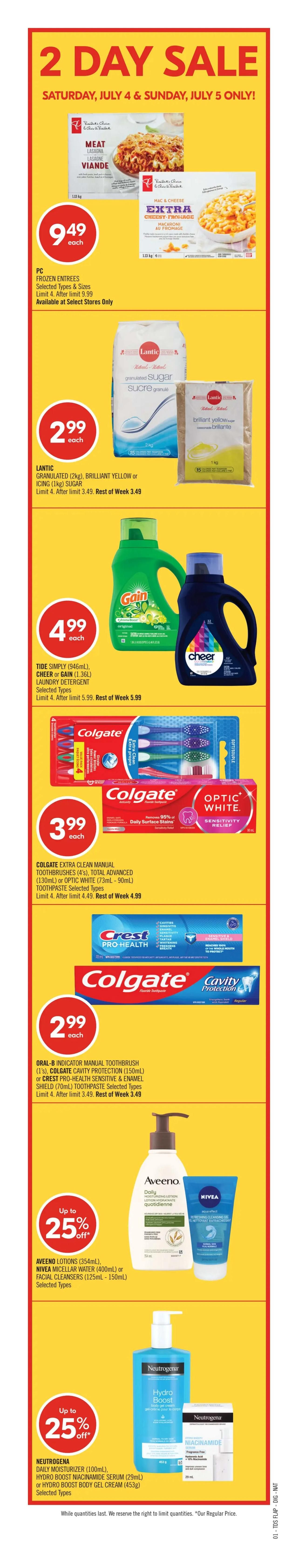 Shoppers Drug Mart flyer for Ontario, valid July 4 to July 9, 2026. Page 2 features a 2-day sale with deals on groceries and household items. Grade 'A' Large White Eggs are $3.49, No Name Butter is $4.99, and Christie Cookies or Crackers are 2 for $4. PC Natural Spring Water (24x500mL) is 2 for $5, Coca-Cola Beverages (6x710mL) are $3.99 each, and Pepsi Beverages (6x710mL) are $4.19 each. Neilson Chocolate Milk (750mL) is $0.89, and Neilson Chocolate Milk Protein is $19.99. Mondelez Summer Favourites are $14.99, Doritos Tortilla Chips or Cheetos Snacks are 2 for $7.50. No Name Bacon is $3.99, and Dr. Oetker Ristorante or Casa di Mama Frozen Pizza is $3.99. PC Planet First Toilet Paper (6 Roll) is $5.99, and Royale Original 2-Ply or Velour 3-Ply Facial Tissues are $5.99. Oral-B Cavity Defence Manual Toothbrush is $1.29, Wonder White or Whole Wheat Bread is $2.49. No Name PC Organics Peanut Butter is $3.99, and Red Bull Energy Drink is $8.49. The page also highlights 'Red Hot Deals' from July 4 to July 9. Life Brand Natural Health or Jamieson Vitamins have up to 40% off. Tena Incontinence Products are $17.99. Vichy, Cerave, or Eucerin Skin Care Products have up to 20% off. Band-Aid Bandages, Polysporin or Cream have up to 20% off. Pampers Jumbo Diapers or Training Underwear are $26.99. La Roche-Posay Iced Coffee Tumbler with purchase of 2 or more selected products has up to 20% off. Roc Facial Moisturizers, Life Brand Skin or Sun Care Products have up to 25% off. Avène Skin Care, Healing or Reversa Skin Care Products have up to 20% off. Old Spice Body Wash, Secret Clinical Gel, or Gillette Clinical Gel have up to 20% off. Cottonelle Personal Wipes and PC Bathroom Tissue are $6.99. Friskies or Fancy Feast Wet Cat Food is $0.90. Tampax Tampons or Always Liners are $8.99. Tylenol Cold & Sinus Caplets or Acetaminophen Pain Relief Products are $22.99. Air Wick Air Freshener or Finish Dishwasher Detergent Products have up to 20% off. Lay's Family Size Potato Chips are 2 for $7. Preference, Féria, or Colorista Hair Colour is $13.99. Alberto Styling or Dove Hair Care Products are $4.99. Quaker Life, Kellogg's Rice Krispies or Kids Cereal are $3.99. PC Rich & Chewy Granola Bars, Dad's Oatmeal, or Peek Freans Cookies are $2.79.