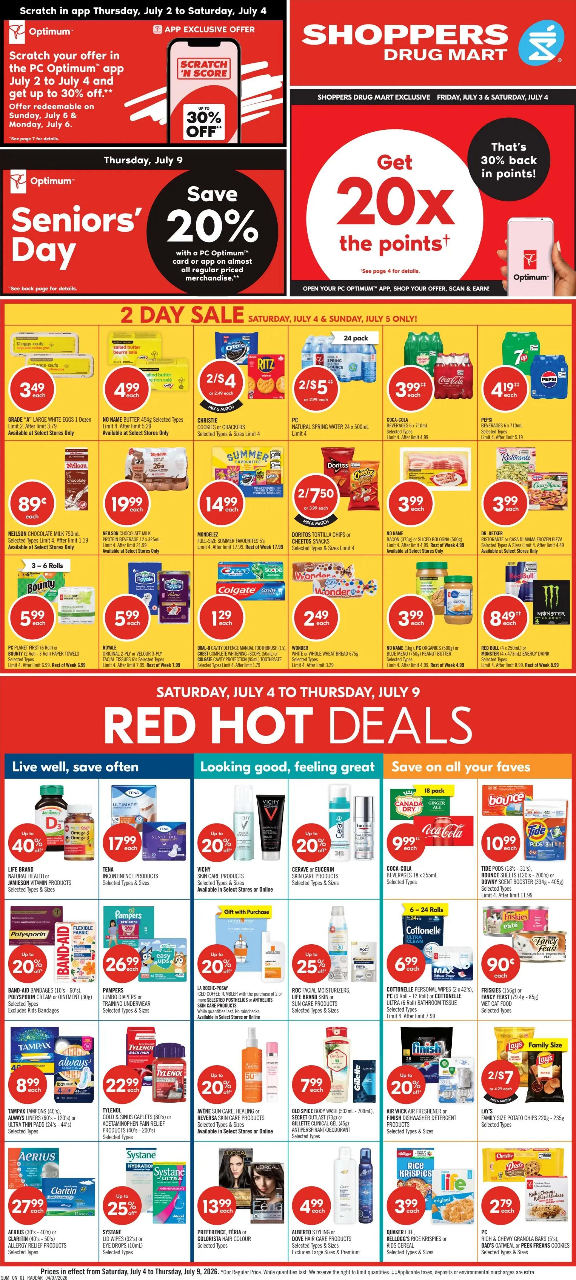Shoppers Drug Mart 2 Day Sale flyer for Saturday, July 4 & Sunday, July 5 only. Featuring PC Frozen Entrees for $9.49 each. Lantic Granulated Sugar (2kg) or Brilliant Yellow Icing Sugar (1kg) for $2.99 each, with a limit of 4 and after limit price of $3.49. Tide Simply (946mL), Cheer (1.36L) or Gain (1.36L) Laundry Detergent for $4.99 each, with a limit of 4 and after limit price of $5.99. Colgate Extra Clean Manual Toothbrushes (4's), Total Advanced Toothpaste (130mL) or Optic White Toothpaste (73mL - 90mL) for $3.99 each, with a limit of 4 and after limit price of $4.49. Oral-B Indicator Manual Toothbrush (1's), Colgate Cavity Protection Toothpaste (150mL) or Crest Pro-Health Sensitive & Enamel Shield Toothpaste (70mL) for $2.99 each, with a limit of 4 and after limit price of $3.49. Aveeno Lotions (354mL), Nivea Micellar Water (400mL) or Facial Cleansers (125mL - 150mL) are up to 25% off. Neutrogena Daily Moisturizer (100mL), Hydro Boost Niacinamide Serum (29mL) or Hydro Boost Body Gel Cream (453g) are up to 25% off. While quantities last. We reserve the right to limit quantities. 'Our Regular Price.