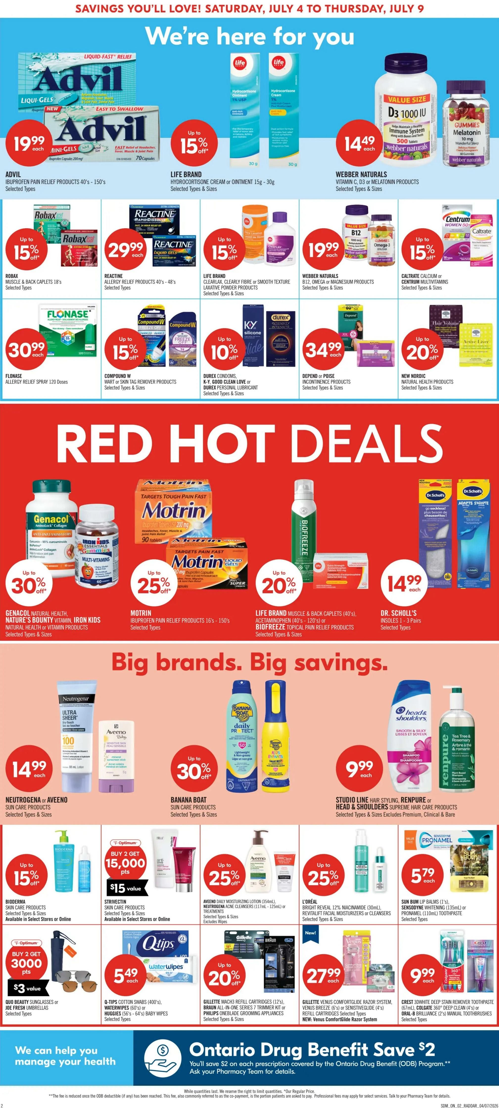 Shoppers Drug Mart Ontario flyer, page 3. Featured products include Advil Liqui-Gels and Mini-Gels for $19.99, Life Brand Hydrocortisone Cream or Ointment 15g-30g with up to 15% off, and Webber Naturals D3 1000 IU 500 tablets for $14.49. Also available are Webber Naturals B12, Omega or Magnesium products for $19.99, and Caltrate Calcium or Centrum Multivitamins with up to 15% off. Other deals include Robax Muscle & Back Caplets 18's with up to 15% off, Reactine Allergy Relief Products 40's-48's for $29.99, and Life Brand ClearLax, Clearly Fibre or Smooth Texture Laxative Powder Products with up to 15% off. Flonase Allergy Relief Spray is $30.99. Compound W Wart or Skin Tag Remover Products are up to 15% off. Durex Condoms, Good Clean Love or Durex Personal Lubricant are up to 10% off. Depend or Poise Incontinence Products are $34.99. New Nordic Natural Health Products are up to 20% off. In the 'Red Hot Deals' section, Genacol Natural Health, Nature's Bounty, Iron Kids Natural Health or Vitamin Products are up to 30% off. Motrin Ibuprofen Pain Relief Products 16's-150's are up to 25% off. Life Brand Muscle & Back Caplets (40's), Acetaminophen (40's-120's) or Biofreeze Topical Pain Relief Products are up to 20% off. Dr. Scholl's Insoles 1-3 Pairs are $14.99. Big brands on big savings include Neutrogena or Aveeno Sun Care Products for $14.99, and Banana Boat Sun Care Products with up to 30% off. Studio Line Hair Styling, Renpure or Head & Shoulders Supreme Hair Care Products are $9.99. Bioderma Skin Care Products are up to 15% off. Strivectin Skin Care Products offer buy 2 get 15,000 points for a $15 value. Aveeno Daily Moisturizing Lotion (354mL) and Neutrogena Acne Cleansers (117mL-125mL) or Treatments are up to 25% off. L'Oreal Bright Reveal 12% Niacinamide (30mL) or Revitalift Facial Moisturizers or Cleansers are up to 25% off. Sun Bum Lip Balms (1's) or Sensodyne Toothpaste are $5.79. Qu-Tips Cotton Swabs (400's), Waterwipes (60's) or Huggies Baby Wipes are $5.49. Gillette Mach3 Refill Cartridges (12's), Braun All-in-One Series 7 Trimmer Kit or Philips Oneblade Grooming Appliances are up to 20% off. Gillette Venus Comfortglide Razor System, Venus Breeze (6's) or Sensitiveglide (4's) Refill Cartridges are $27.99. Crest 3D White Deep Clean Toothpaste (67mL), Colgate 360° Deep Clean (4's) or Oral-B Brilliance (2's) Manual Toothbrushes are $9.99. The page also highlights the Ontario Drug Benefit (ODB) Program, offering savings of $2 on each prescription covered by the program.