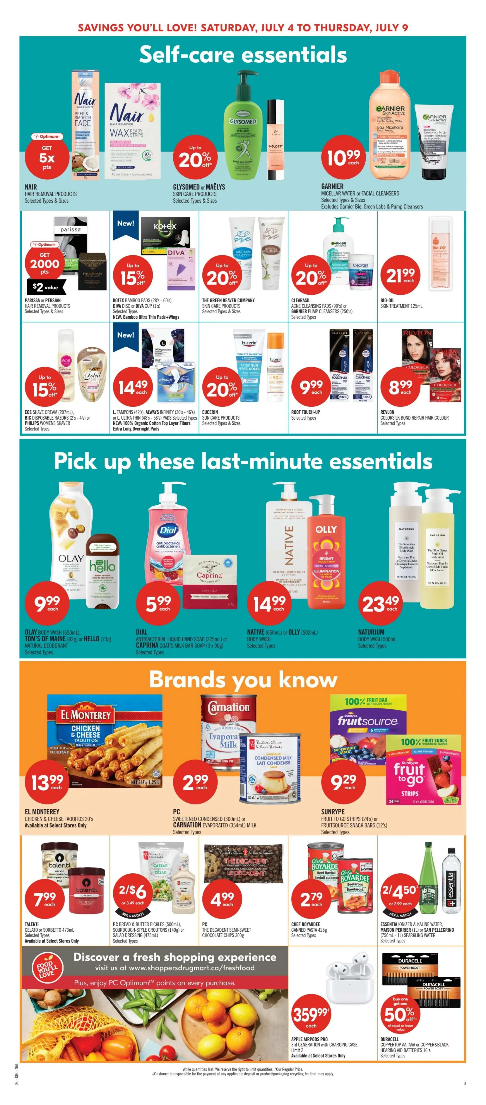 Shoppers Drug Mart flyer page 15 featuring self-care essentials and grocery items. Deals include Nair hair removal products, Glysomed or Maelys skin care with up to 20% off, Garnier micellar water or facial cleansers for $10.99, Parissa or Persian hair removal products with 2000 Optimum points ($2 value), Kotex bamboo pads or Diva cups with up to 15% off, The Green Beaver Company skin care products with up to 20% off, Clearasil acne cleansing pads or Garnier pump cleansers with up to 20% off, and Bio-Oil skin treatment for $21.99. Also featured are EOS shave cream, BIC disposable razors, or Philips women's shaver with up to 15% off, L. Tampons, Always Infinity pads, or NEW! 100% Organic Cotton Top Layer Fibers extra long overnight pads for $14.49 each, Eucerin sun care products with up to 20% off, Root Touch-Up hair colour for $9.99 each, and Revlon ColorSilk Bond Repair hair colour for $8.99 each. 'Pick up these last-minute essentials' include Olay body wash or Hello natural deodorant for $9.99 each, Dial antibacterial liquid hand soap or Caprina goat's milk soap bar for $5.99 each, and Native or Olly body wash for $14.99 each. Naturium body wash is $23.49 each. 'Brands you know' section offers El Monterey chicken & cheese taquitos for $13.99, PC sweetened condensed milk or Carnation evaporated milk for $2.99, and Sunrype fruit to go strips or fruit source snack bars for $9.29. Talenti gelato or sorbetto is $7.99 each. PC bread & butter pickles, sourdough-style croutons, or salad dressing are 2 for $6. PC The Decadent semi-sweet chocolate chips are $4.99. Chef Boyardee canned pasta is $2.79. Essentia ionized alkaline water, Maison Perrier, or San Pellegrino sparkling water are 2 for $4.50. Discover a fresh shopping experience with PC Optimum points on purchases. Apple AirPods Pro (3rd generation) with charging case are $359.99. Duracell copper top AA, AAA, or copper & black alkaline batteries are buy one get one 50% off.