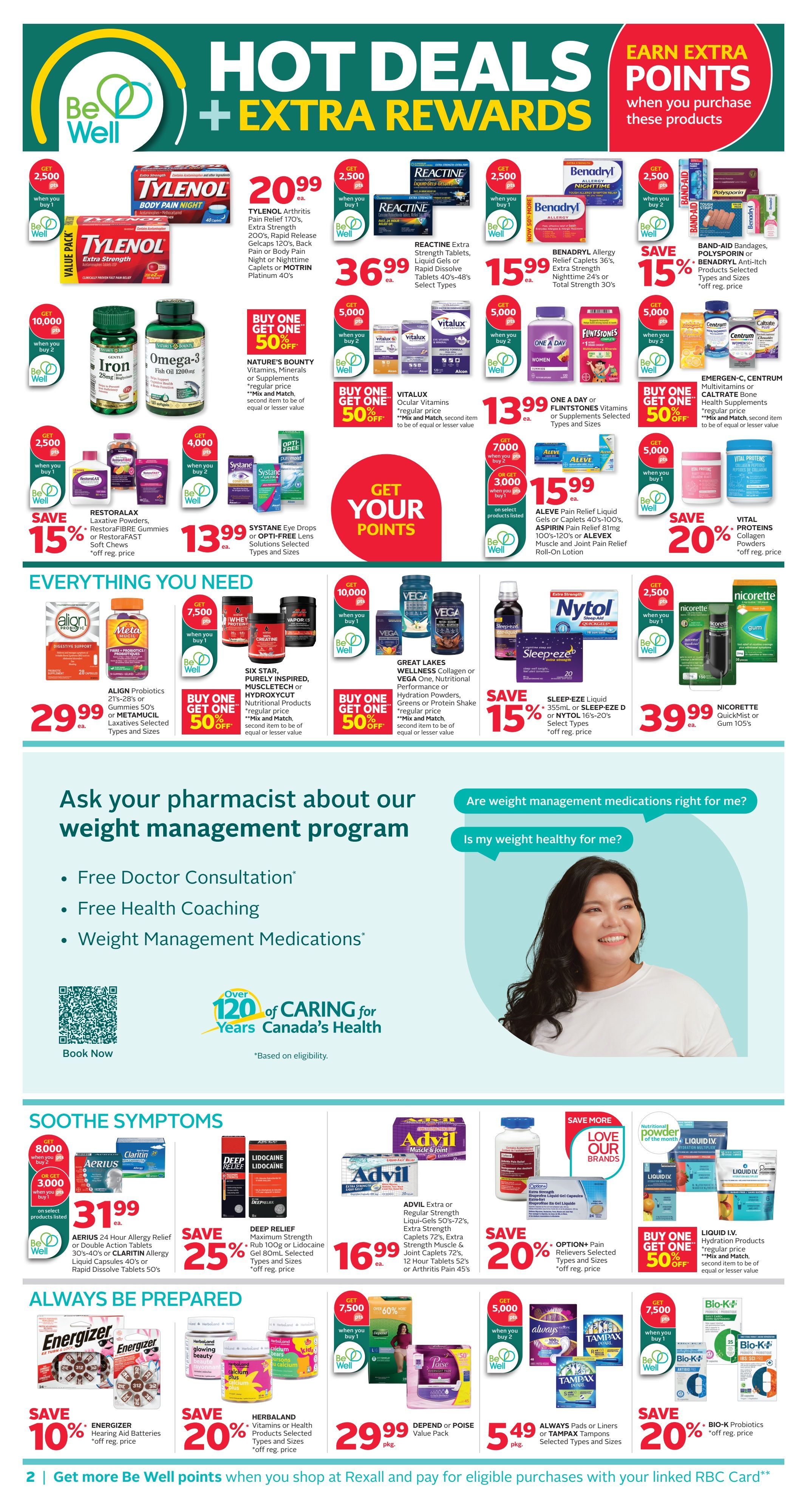 Rexall flyer page 6 featuring 'Hot Deals + Extra Rewards'. Offers include Tylenol Body Pain Night for $20.99, Reactine Extra Strength Tablets for $36.99, Benadryl Allergy Relief Caplets for $15.99, and Band-Aid Bandages starting at $15.99. Nature's Bounty vitamins and Vitalux eye drops are buy one get one 50% off. Restoralax Laxative Powders and RestoreFAST Soft Chews are 15% off. Systane Eye Drops or Opti-Free Lens Solutions are $13.99. Allevin Pain Relief Liquid Gels and Aspirin Pain Relief are $15.99. Vital Proteins Collagen Providers are 20% off. In the 'Everything You Need' section, Align Probiotics or Metamucil Laxatives are $29.99. Six Star, Inspired, MuscleTech, or Hydroxycut Nutritional Products are buy one get one 50% off. Great Lakes Wellness Collagen or Vega products are buy one get one 50% off. Sleep-eze Liquid or Nytol are 15% off. Nicorette QuickMist or Gum is $39.99. The page also promotes Rexall's weight management program with free doctor consultation, health coaching, and weight management medications. Below, 'Soothe Symptoms' include Aerius 24 Hour Allergy Relief for $31.99, Deep Relief Maximum Strength Gel or Cream for $25 off, Advil Extra or Regular Strength Liquid Gels or Caplets for $16.99, and Option+ Pain Relievers are 20% off. Liquid IV Hydration Products are buy one get one 50% off. 'Always Be Prepared' features Energizer Hearing Aid Batteries at 10% off, HerbaLand Vitamins and Health Products at 20% off, Depend or Poise Value Packs for $29.99, and Always Pads or Liners for $5.49. Bio-K+ Probiotics are 20% off.