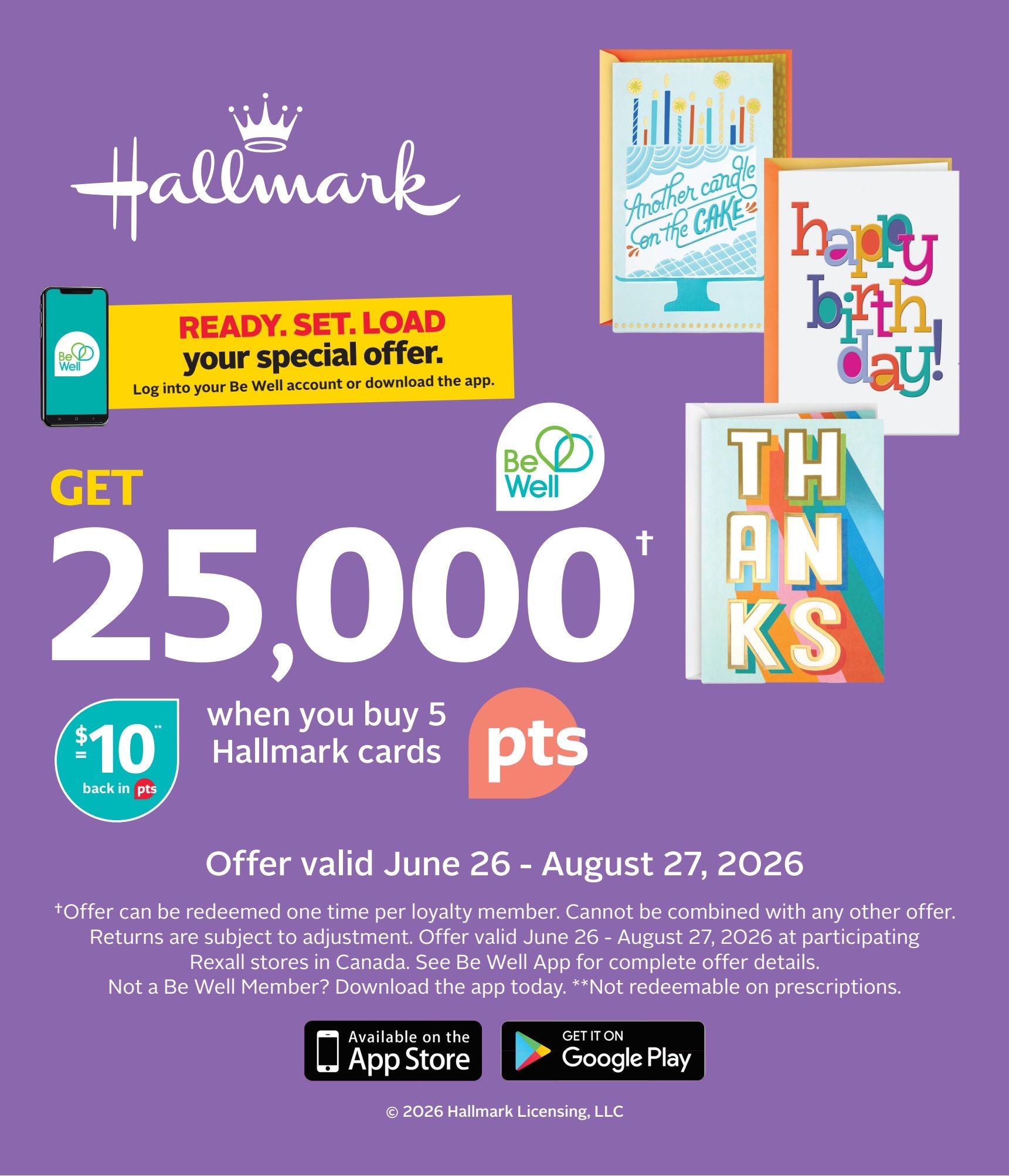 Rexall flyer page 16: Get 25,000 bonus Be Well points when you buy 5 Hallmark cards, which is equivalent to $10 back in points. This offer is valid from June 26 to August 27, 2026. The page features images of Hallmark birthday and thank you cards. To load your special offer, log into your Be Well account or download the Be Well app, available on the App Store and Google Play. The offer is redeemable one time per loyalty member and cannot be combined with other offers. It is valid at participating Rexall stores in Canada and not redeemable on prescriptions.