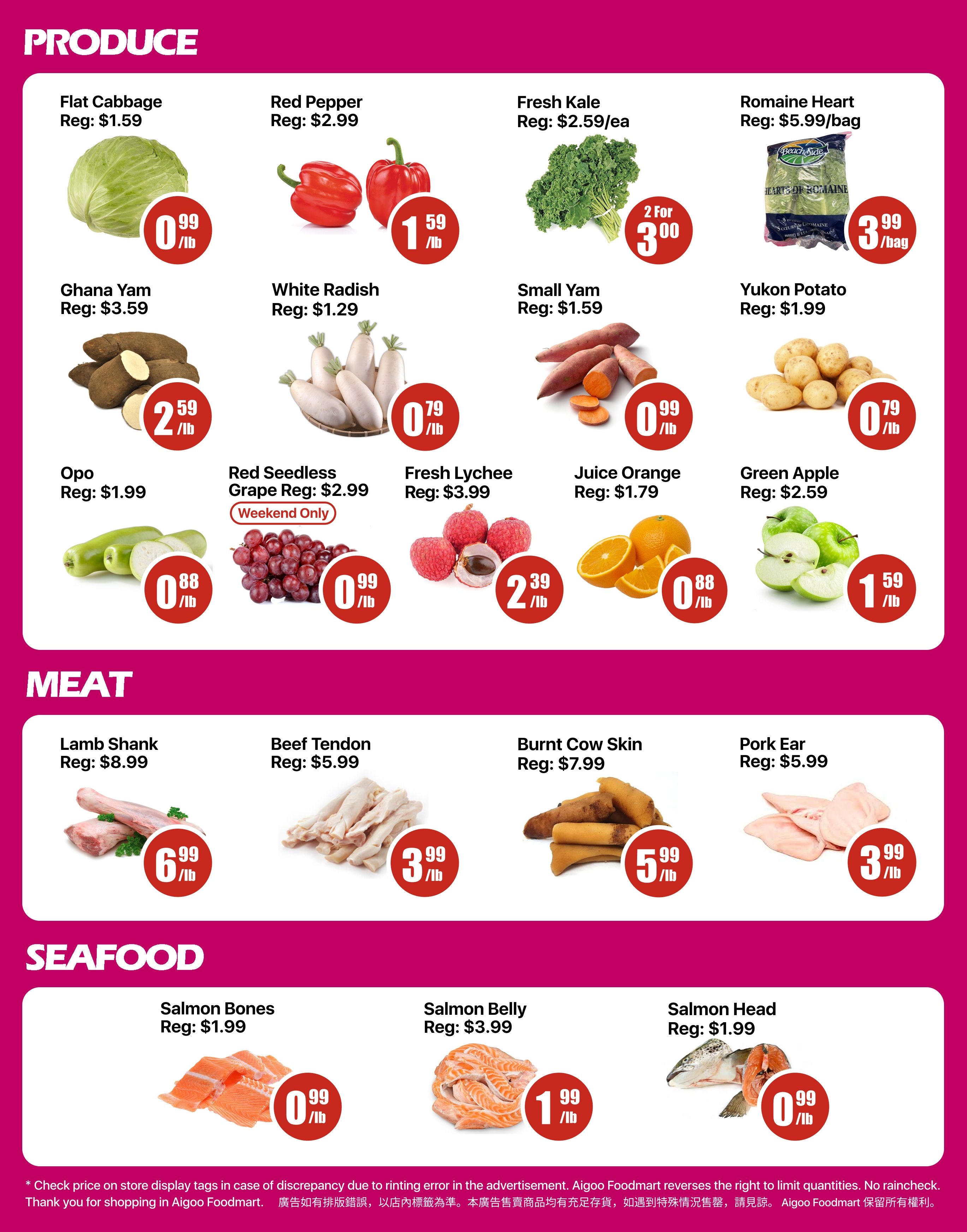 Aigoo Foodmart weekly flyer specials page 2 features produce, meat, and seafood. Produce highlights include Flat Cabbage for $0.99/lb, Red Pepper for $1.59/lb, Fresh Kale at 2 for $3.00, Romaine Heart for $3.99/bag, Ghana Yam for $2.59/lb, White Radish for $0.79/lb, Small Yam for $0.99/lb, Yukon Potato for $0.79/lb, Opo for $0.88/lb, Red Seedless Grape (Weekend Only) for $0.99/lb, Fresh Lychee for $2.39/lb, and Juice Orange for $0.88/lb. Green Apples are $1.59/lb. Meat selections include Lamb Shank for $6.99/lb, Beef Tendon for $3.99/lb, Burnt Cow Skin for $5.99/lb, and Pork Ear for $3.99/lb. Seafood options are Salmon Bones for $0.99/lb, Salmon Belly for $1.99/lb, and Salmon Head for $0.99/lb.