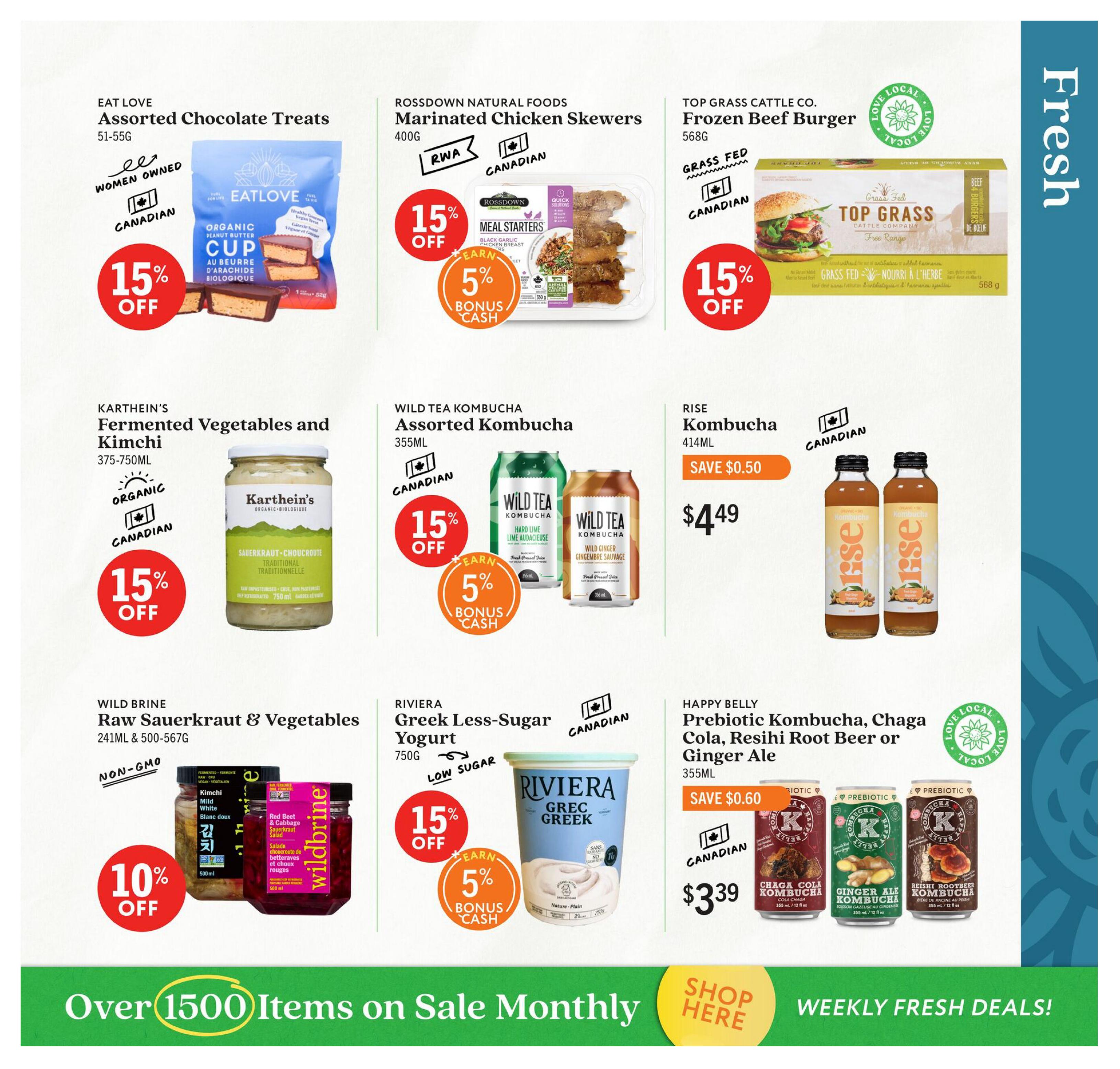 Community Natural Foods flyer specials page 3 features Eat Love Assorted Chocolate Treats for 15% off, Rossdown Natural Foods Marinated Chicken Skewers 400g with 15% off and 5% bonus cash, and Top Grass Cattle Co. Frozen Beef Burgers 568g for 15% off. Also available are Karthein's Fermented Vegetables and Kimchi 375-750ML organic and Canadian for 15% off, Wild Tea Kombucha Assorted Kombucha 355ML with 15% off and 5% bonus cash, and Rise Kombucha 414ML on sale for $4.49, saving $0.50. Further deals include Wild Brine Raw Sauerkraut & Vegetables 241ML & 500-567G Non-GMO for 10% off, Riviera Greek Less-Sugar Yogurt 750G with 15% off and 5% bonus cash, and Happy Belly Prebiotic Kombucha, Chaga Cola, Resihi Root Beer or Ginger Ale 355ML for $3.39, saving $0.60. The bottom banner highlights 'Over 1500 Items on Sale Monthly' and 'Weekly Fresh Deals!'.