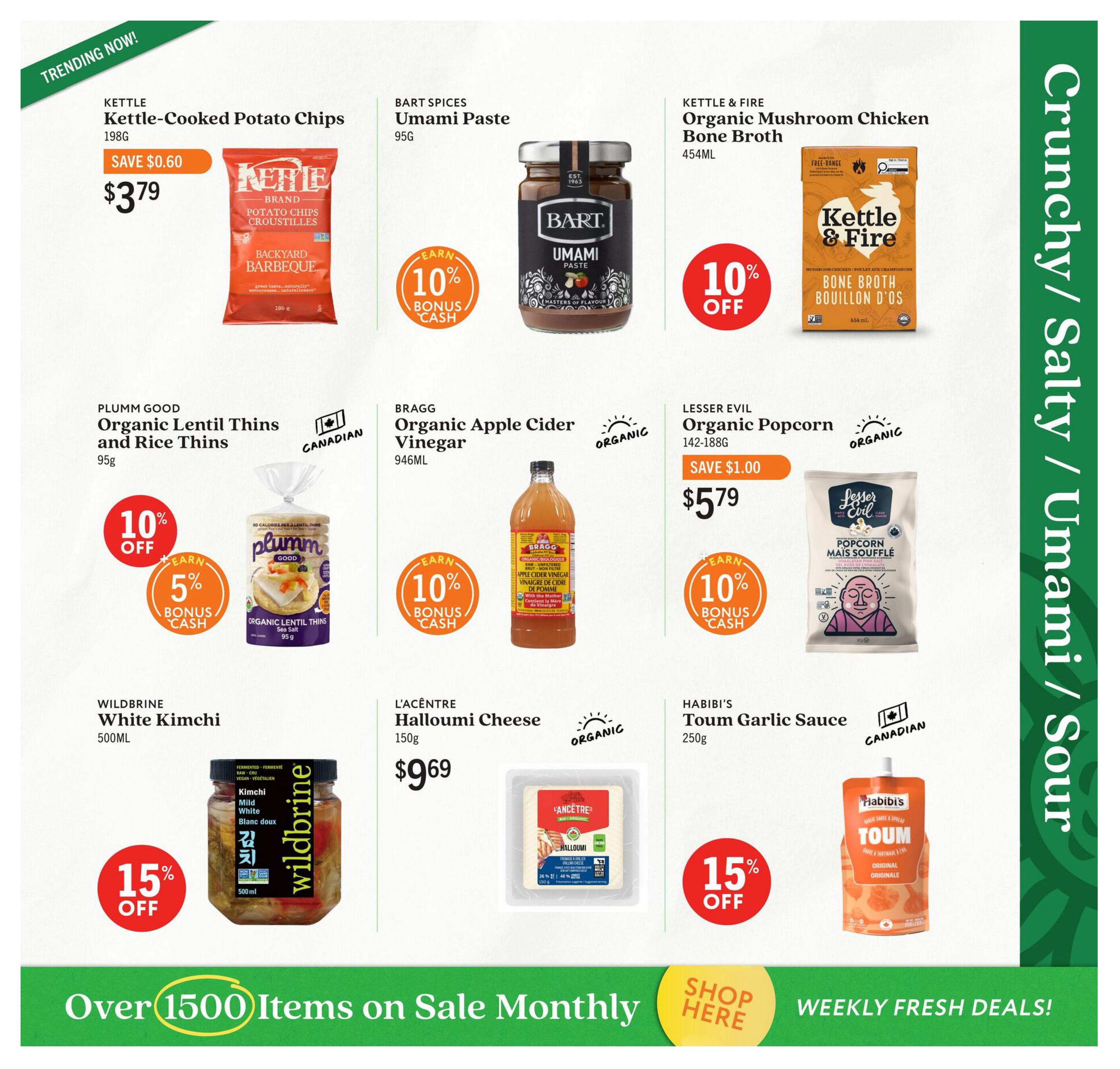 Community Natural Foods flyer specials page 8 features Kettle-Cooked Potato Chips in Backyard Barbeque flavour for $3.79, saving $0.60. Bart Spices Umami Paste (95g) offers 10% bonus cash. Kettle & Fire Organic Mushroom Chicken Bone Broth (454mL) is 10% off. Plumm Good Organic Lentil Thins and Rice Thins (95g) are 10% off with an additional 5% bonus cash. Bragg Organic Apple Cider Vinegar (946mL) earns 10% bonus cash. Lesser Evil Organic Popcorn (142-188g) is on sale for $5.79, saving $1.00, and offers 10% bonus cash. Wildbrine White Kimchi (500mL) is 15% off. L'Acentre Halloumi Cheese (150g) is $9.69. Habibi's Toum Garlic Sauce (250g) is 15% off. The page also highlights 'Over 1500 Items on Sale Monthly' and 'Weekly Fresh Deals!' with a 'Shop Here' call to action.