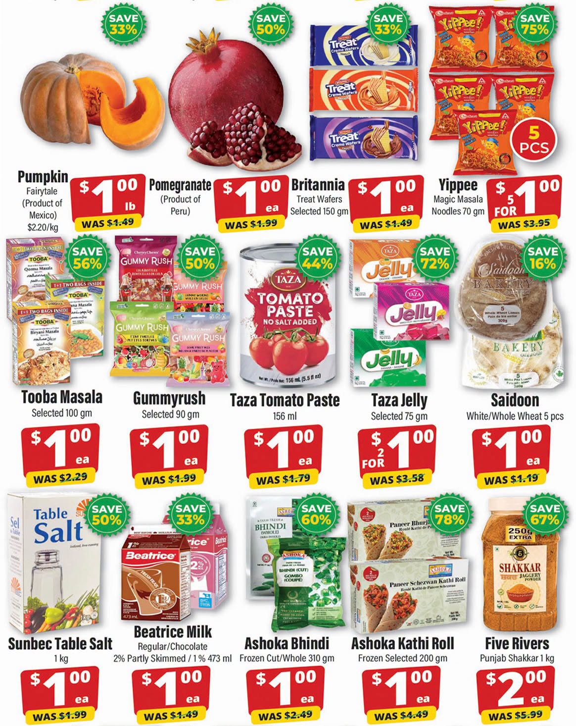 Iqbal Halal Foods weekly flyer specials page 3 features a variety of products on sale. Highlighted items include a whole pumpkin for $1.00/lb (save 33%), a pomegranate for $1.00 each (save 50%), Britannia Treat Wafers for $1.00 each (save 33%), and Yippee Magic Masala Noodles 5 pcs for $1.00 (save 75%). Also available are Tooba Masala selected 100 gm for $1.00 (save 56%), Gummy Rush selected 90 gm for $1.00 (save 50%), Taza Tomato Paste 156 ml for $1.00 (save 44%), and Taza Jelly selected 75 gm for $2 for $1.00 (save 72%). Saidoon White/Whole Wheat 5 pcs are on sale for $1.00 (save 16%). In the lower section, Sunbec Table Salt 1 kg is $1.00 (save 50%), Beatrice Milk Regular/Chocolate 2% Partly Skimmed / 1% 473 ml is $1.00 (save 33%), Ashoka Bhindi Frozen Cut/Whole 310 gm is $1.00 (save 60%), Ashoka Kathi Roll Frozen Selected 200 gm is $1.00 (save 78%), and Five Rivers Punjab Shakkar 1 kg is $2.00 (save 67%).