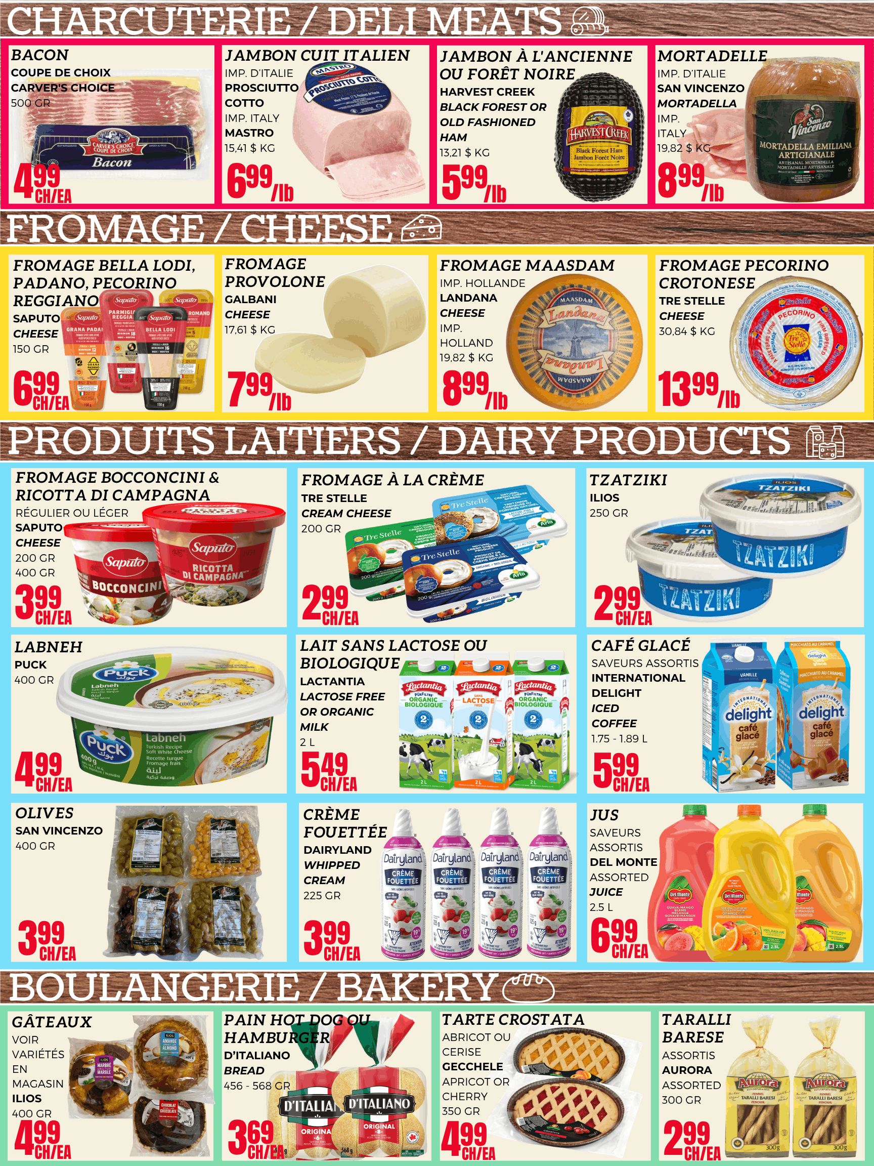Euromarche weekly flyer specials page 3 features Charcuterie/Deli items including Carver's Choice Bacon for $4.99 each, Mastro Italian Cooked Ham for $6.99/lb, Harvest Creek Black Forest or Old Fashioned Ham for $5.99/lb, and San Vincenzo Mortadella for $8.99/lb. Cheese selections include Saputo Bocconcini & Ricotta di Campagna for $3.99 each, Galbani Provolone Cheese for $7.99/lb, Landana Maasdam Cheese for $8.99/lb, and Tre Stelle Pecorino Crotonese Cheese for $13.99/lb. Dairy products include Tre Stelle Cream Cheese for $2.99 each, Puck Labneh for $4.99 each, Lactantia Lactose Free or Organic Milk for $5.49 each, Ilios Tzatziki for $2.99 each, International Delight Iced Coffee for $5.99 each, and Del Monte Assorted Juice for $6.99 each. Also featured are San Vincenzo Olives for $3.99 each, Dairyland Whipped Cream for $3.99 each. Bakery items include assorted cakes for $4.99 each, D'Italiano Bread for $3.69 each, Apricot or Cherry Crostata Tart for $4.99 each, and Aurora Taralli Baresse for $2.99 each.