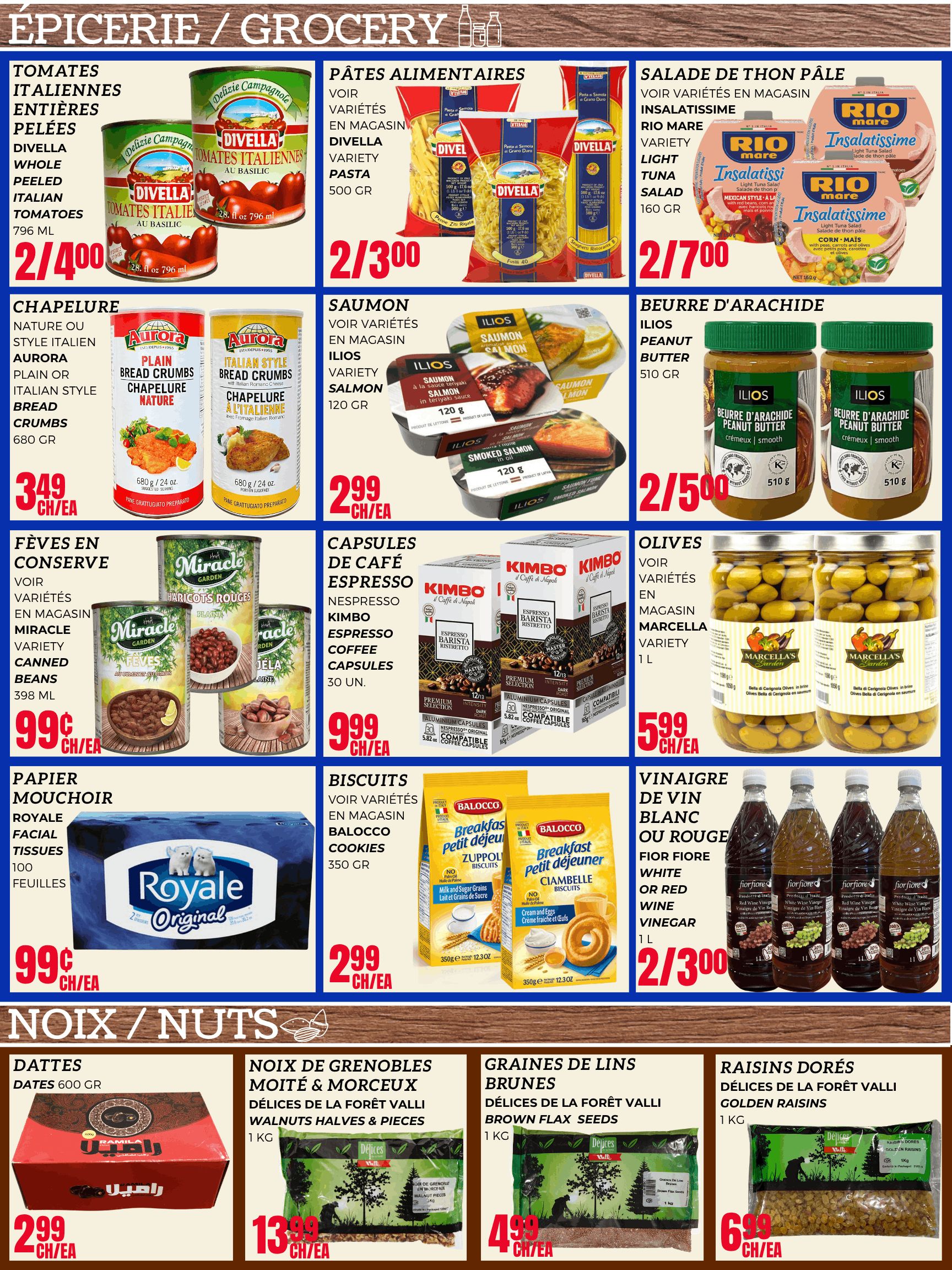 Euromarche weekly flyer specials page 4 features grocery items. Promotions include Divella whole peeled Italian tomatoes at 2 for $4.00, Divella variety pasta at 2 for $3.00, and Rio Mare light tuna salad at 2 for $7.00. Also featured are Aurora plain or Italian style bread crumbs for $3.49 each, Ilios variety salmon for $2.99, and Ilios peanut butter for 2 for $5.00. Miracle canned beans are on sale for $0.99 each. Kimbo espresso coffee capsules are $9.99. Marcella's garden olives are $5.99. Royale original facial tissues (100 sheets) are $0.99. Balocco cookies are $2.99. Fior Fiore white or red wine vinegar is 2 for $3.00. In the nuts and seeds section, dates are $2.99, Vallee Forest walnuts halves and pieces are $13.99, Vallee Forest brown flax seeds are $4.99, and Vallee Forest golden raisins are $6.99.