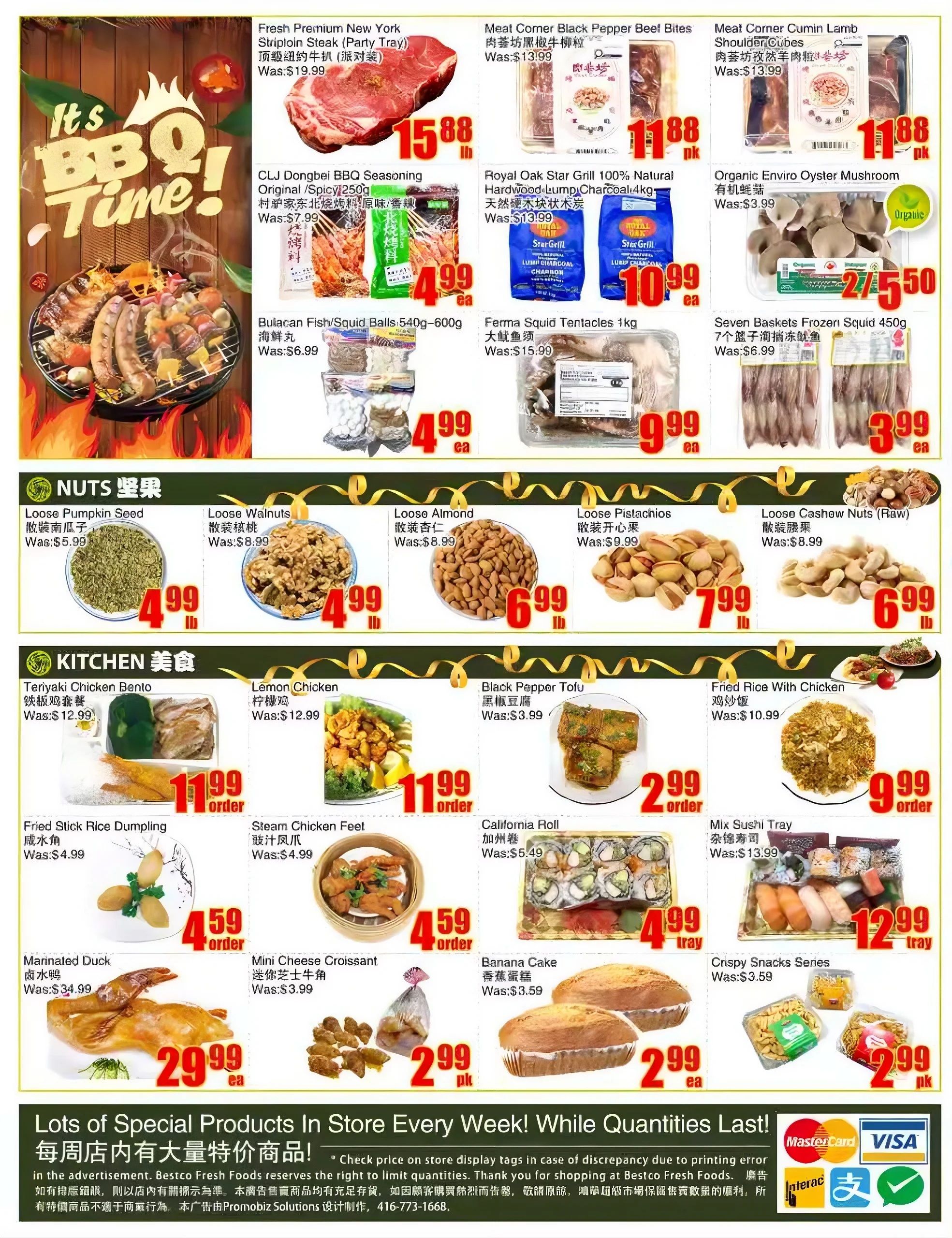 Bestco Food Mart Weekly Flyer Specials Page 4 features BBQ Time specials including Fresh Premium New York Striploin Steak (Party Tray) for $15.88/lb, CLJ Dongbei BBQ Seasoning Original/Spicy 250g for $4.99 ea, and Bulacan Fish/Squid Balls 540g-600g for $4.99 ea. Also available are Meat Corner Black Pepper Beef Bites and Meat Corner Cumin Lamb Shoulder Cubes for $11.88 pk, Royal Oak Star Grill 100% Natural Hardwood Lump Charcoal 4kg for $10.99 ea, Organic Enviro Oyster Mushroom for $2/5.50, and Seven Baskets Frozen Squid 450g for $3.99 ea. The flyer also highlights NUTS specials: Loose Pumpkin Seed for $4.99/lb, Loose Walnuts for $4.99/lb, Loose Almond for $6.99/lb, Loose Pistachios for $7.99/lb, and Loose Cashew Nuts (Raw) for $6.99/lb. KITCHEN specials include Teriyaki Chicken Bento and Lemon Chicken for $11.99 order, Black Pepper Tofu for $2.99 order, Fried Rice With Chicken for $9.99 order, and Marinated Duck for $29.99 ea. Other kitchen items are Fried Stick Rice Dumpling and Steam Chicken Feet for $4.59 order, Mini Cheese Croissant for $2.99 pk, California Roll for $4.99 tray, Mix Sushi Tray for $12.99 tray, Banana Cake for $2.99 ea, and Crispy Snacks Series for $2.99 pk. The bottom of the page states 'Lots of Special Products In Store Every Week! While Quantities Last!' and lists accepted payment methods including Mastercard, Visa, and Interac.