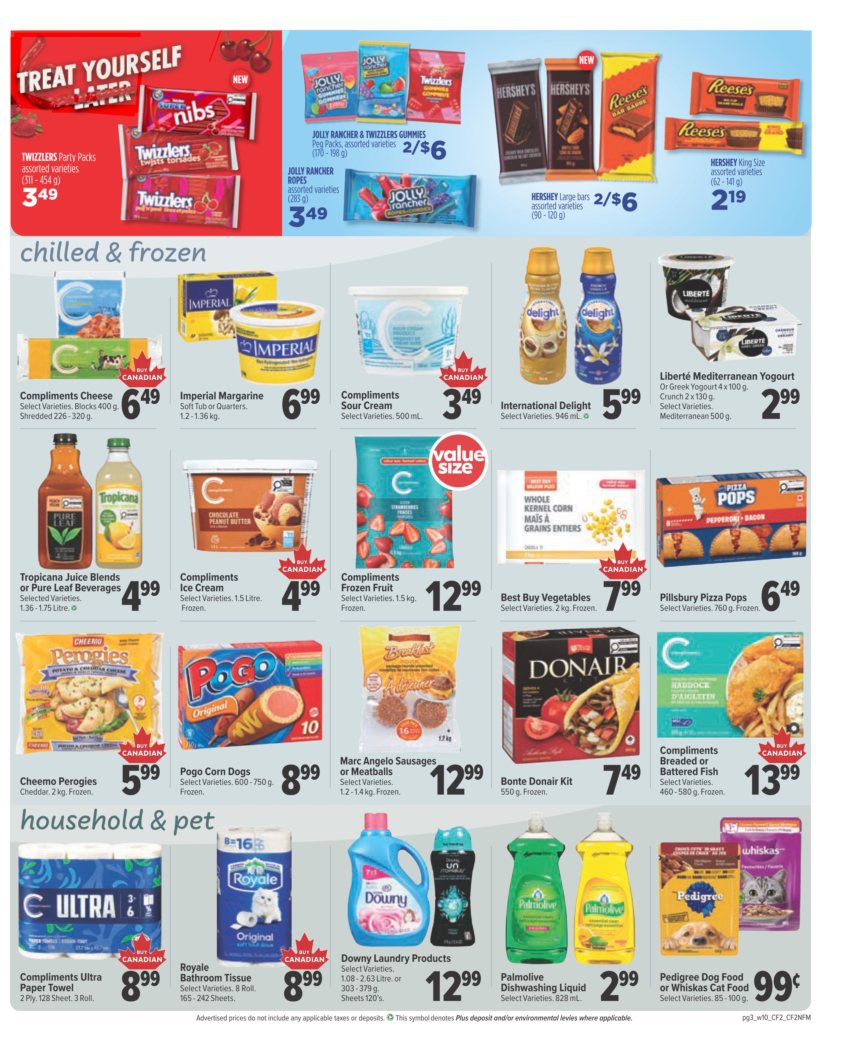 Bidgood's weekly flyer specials page 3 features 'Treat Yourself' candy deals including Twizzlers Party Packs for $3.49, Jolly Rancher & Twizzlers Gummies 2/$6, Jolly Rancher Ropes for $3.49, and Hershey's Large Bars 2/$6. Also featured are Hershey's King Size assorted varieties for $2.19. The 'chilled & frozen' section includes Compliments Cheese Blocks or Shredded for $6.49, Imperial Margarine for $6.99, Compliments Sour Cream for $3.49, International Delight for $5.99, Liberté Mediterranean Yogurt for $2.99, Tropicana Juice Blends or Pure Leaf Beverages for $4.99, Compliments Ice Cream for $4.99, Compliments Frozen Fruit for $12.99, Best Buy Vegetables for $7.99, and Pillsbury Pizza Pops for $6.49. Further down, find Cheemo Perogies for $5.99, Pogo Corn Dogs for $8.99, Marc Angelo Sausages or Meatballs for $12.99, and Bonte Donair Kit for $7.49. The 'household & pet' section offers Compliments Ultra Paper Towel for $8.99, Royale Bathroom Tissue for $8.99, Downy Laundry Products for $12.99, Palmolive Dishwashing Liquid for $2.99, and Pedigree Dog Food or Whiskas Cat Food for $0.99. Advertised prices do not include applicable taxes or deposits.