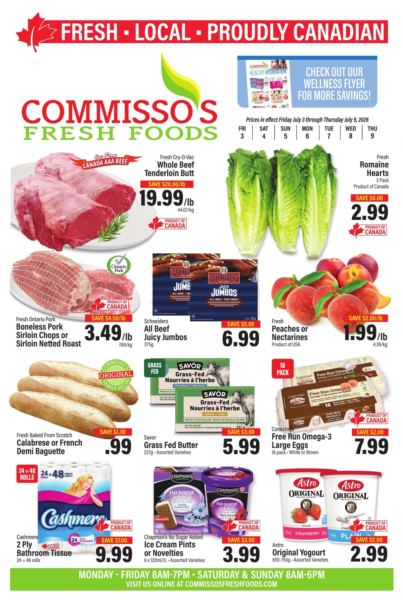 Commisso's Fresh Foods flyer page featuring weekly specials. Highlights include Fresh Cry-O-Vac Whole Beef Tenderloin Butt for $19.99/lb with a save $20.00/lb discount, Fresh Romaine Hearts 3 Pack for $2.99, Fresh Ontario Pork Boneless Pork Sirloin Chops or Sirloin Netted Roast for $3.49/lb with a save $4.50/lb discount, Schneiders All Beef Juicy Jumbos for $6.99, Fresh Peaches or Nectarines for $1.99/lb with a save $2.00/lb discount, Fresh Baked From Scratch Calabrese or French Demi Baguette for $0.99 with a save $1.30, Savor Grass-Fed Butter for $5.99, Conestoga Free Run Omega-3 Large Eggs 18 pack for $7.99 with a save $2.00, Cashmere 2 Ply Bathroom Tissue 24-48 rolls for $9.99 with a save $7.00, Chapman's No Sugar Added Ice Cream Pints or Novelties for $3.99, and Astro Original Yogurt 650-750g for $2.99 with a save $2.00. The flyer is valid from Friday, July 3 through Thursday, July 9, 2026. Store hours are Monday - Friday 8 AM - 7 PM, Saturday & Sunday 8 AM - 6 PM. Visit us online at commissosfreshfoods.com.