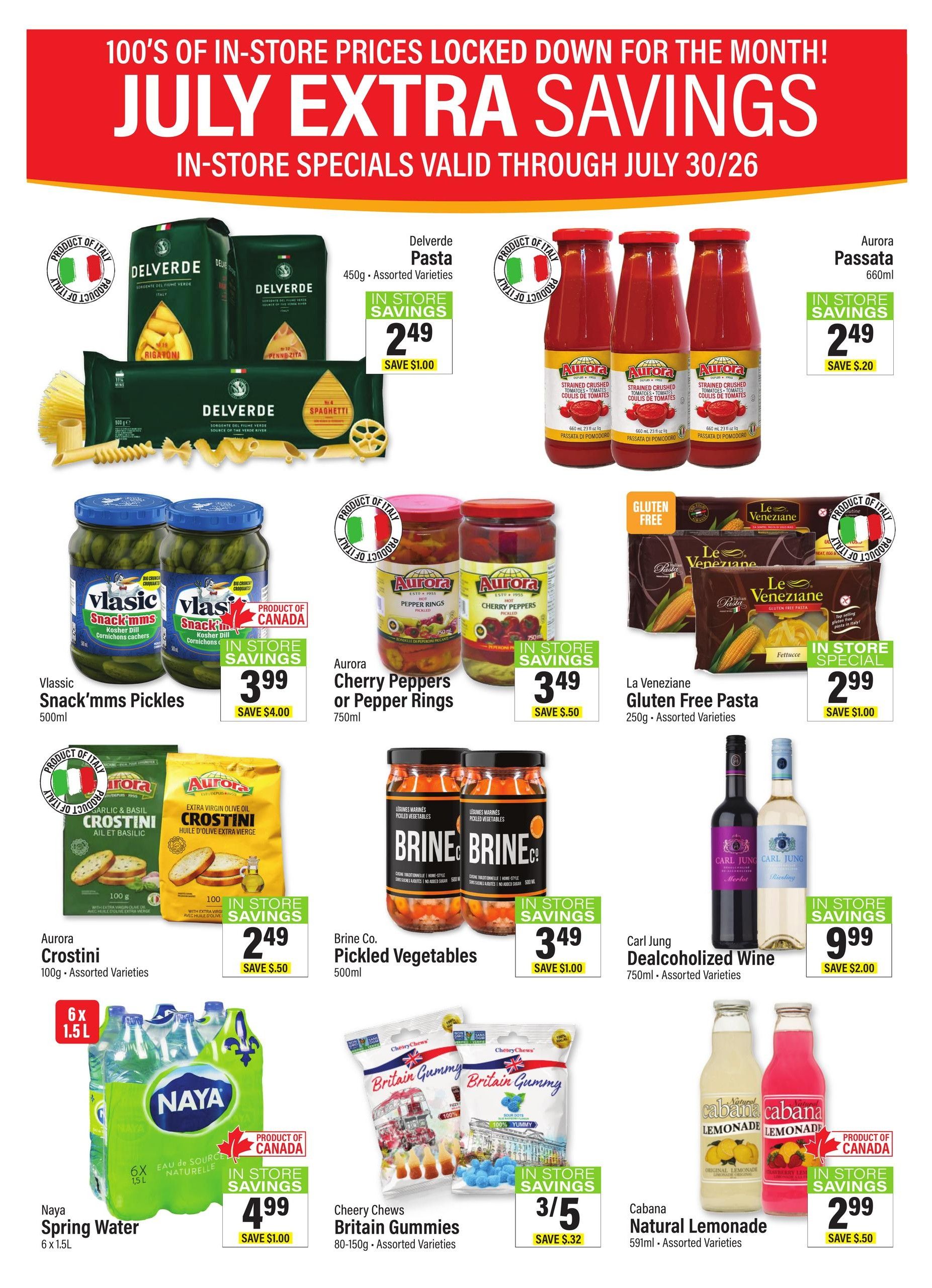 Commisso's Fresh Foods weekly flyer specials for July. Featured items include Delverde Pasta for $2.49, save $1.00. Aurora Passata 660ml for $2.49, save $0.20. Vlassic Snack'mms Pickles 500ml for $3.99, save $4.00. Aurora Cherry Peppers or Pepper Rings 750ml for $3.49, save $0.50. La Veneziane Gluten Free Pasta 250g for $2.99, save $1.00. Aurora Crostini 100g assorted varieties for $2.49, save $0.50. Brine Co. Pickled Vegetables 500ml for $3.49, save $1.00. Carl Jung Dealcoholized Wine 750ml assorted varieties for $9.99, save $2.00. Naya Spring Water 6 x 1.5L for $4.99, save $1.00. Cheery Chews Britain Gummies 80-150g assorted varieties for 3 for $5.00, save $0.32. Cabana Natural Lemonade 591ml assorted varieties for $2.99, save $0.50. In-store savings are valid through July 30/26.
