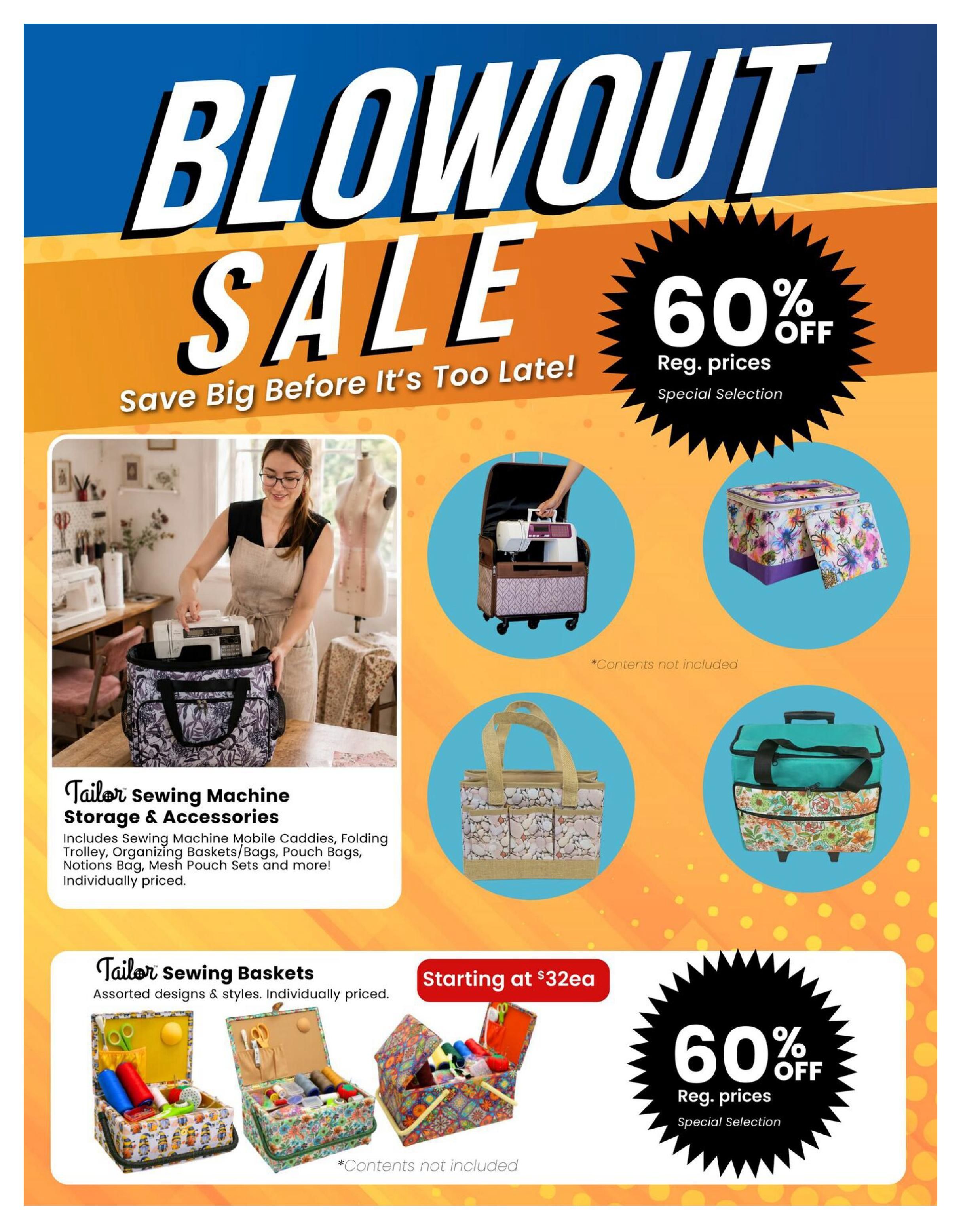 Fabricland Blowout Sale featuring 60% off regular prices on a special selection. The page highlights Tailor Sewing Machine Storage & Accessories, including mobile caddies, folding trolleys, organizing baskets, pouch bags, and notions bags, all individually priced. Also featured are Tailor Sewing Baskets in assorted designs and styles, starting at $32 each. Several storage solutions are pictured, such as sewing machine caddies, patterned bags, and colourful sewing baskets. Contents are not included with the baskets.