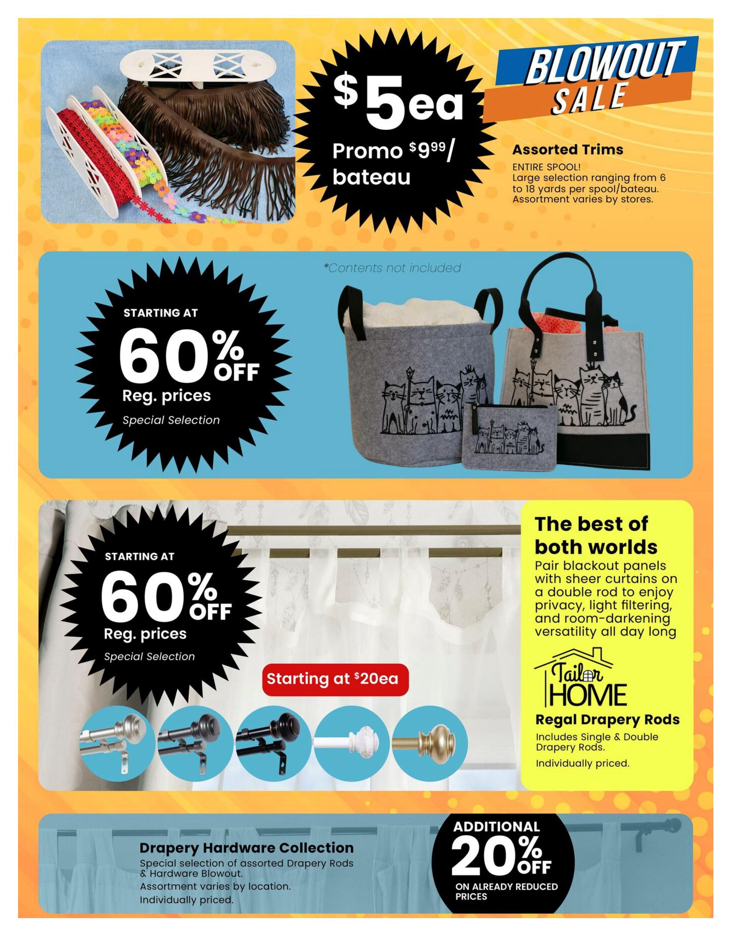 Fabricland flyer page 15 featuring a Blowout Sale on Assorted Trims, with entire spools ranging from 6 to 18 yards, priced at $5 each, down from a promo price of $9.99 per spool. Also on sale is a Special Selection of items starting at 60% off regular prices, including decorative storage baskets and bags with cat designs. Another section highlights Pair blackout panels with sheer curtains for versatile window treatments, with Regal Drapery Rods (single & double) from Tailor Home, starting at $20 each. Additionally, the Drapery Hardware Collection, featuring assorted Drapery Rods & Hardware, is on sale with individual pricing. Finally, enjoy an extra 20% off on already reduced prices on select items.