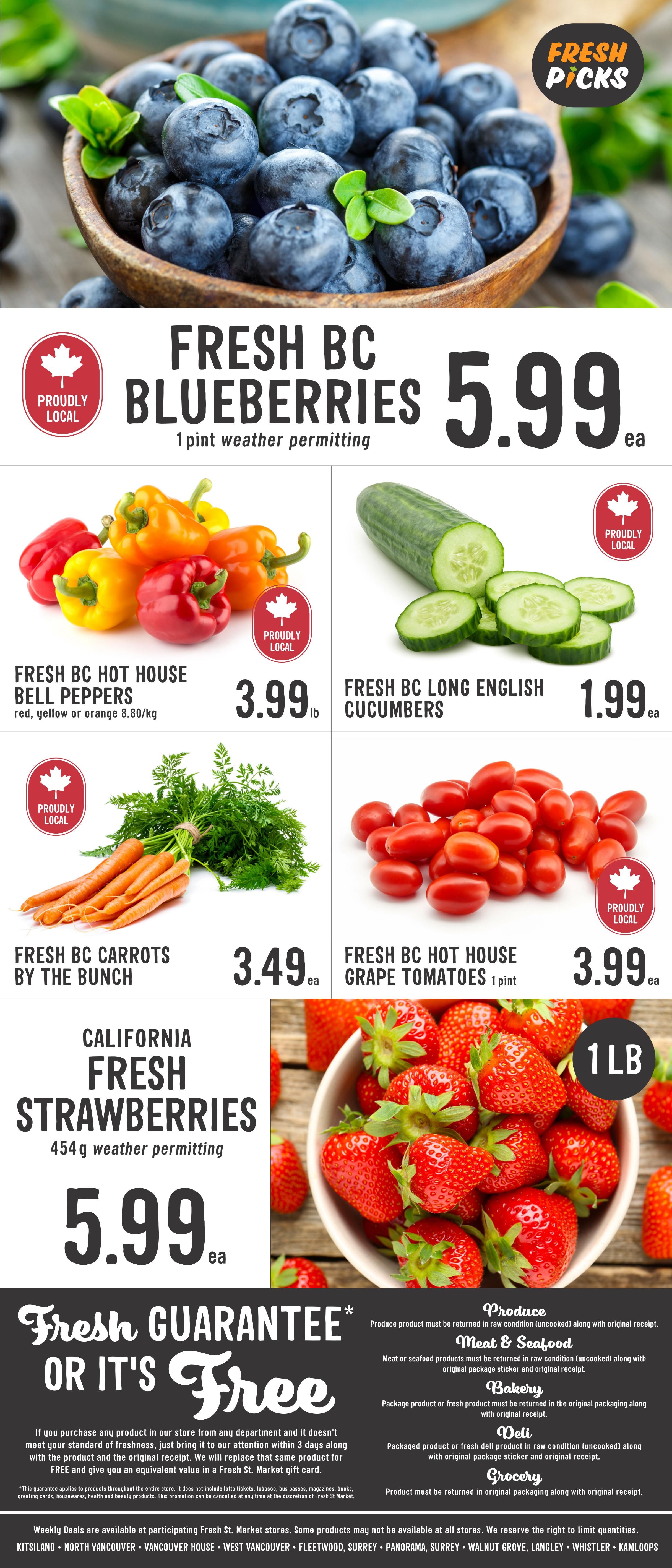 Fresh St. Market weekly flyer specials page 4 features Fresh BC Blueberries for $5.99 each, 1 pint weather permitting. Also available are Fresh BC Hot House Bell Peppers (red, yellow or orange, 8.80/kg) for $3.99 per lb, Fresh BC Long English Cucumbers for $1.99 each, Fresh BC Carrots by the Bunch for $3.49 each, and Fresh BC Hot House Grape Tomatoes (1 pint) for $3.99 each. California Fresh Strawberries (454g weather permitting) are $5.99 for 1 lb. The flyer also highlights a 'Fresh Guarantee or It's Free' policy for products meeting specific return conditions. Weekly deals are available at participating Fresh St. Market stores.