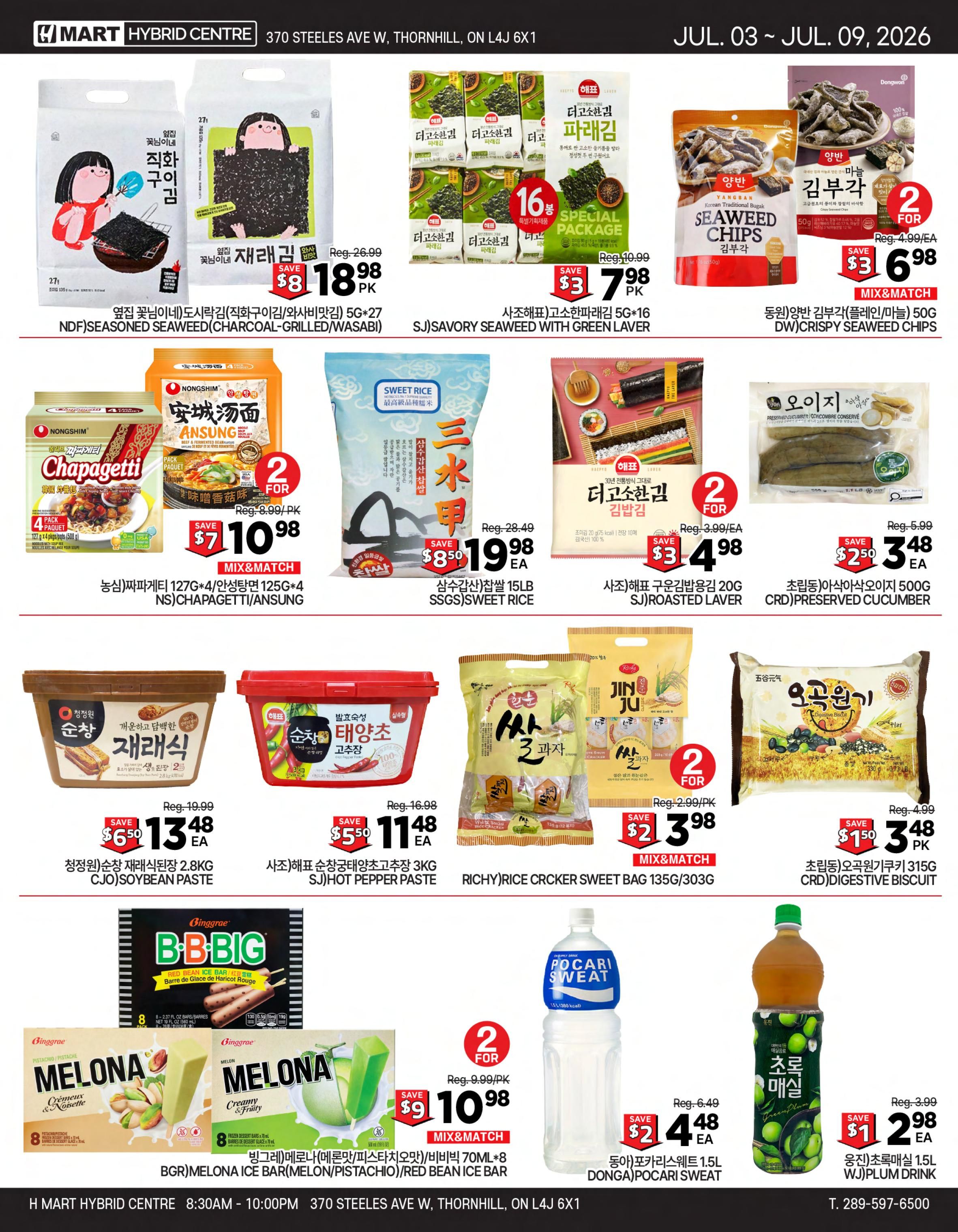 H Mart weekly flyer specials page 6 features a variety of Asian food products. Top row includes Nongshim Chapagetti 127g x 4 pack for $7.10, SSGS Sweet Rice 15lb for $19.98, and SJ Roasted Laver 5G x 16 pack for $3.79. Also featured are Dongwon Crispy Seaweed Chips 50g for $3.69 for 2, and SJ Savory Seaweed with Green Laver 5G x 16 pack for $3.79. Middle row showcases CJO Soybean Paste 2.8kg for $13.48, SJ Hot Pepper Paste 3KG for $11.48, and Richy Rice Cracker Sweet Bag 135g/303g for $3.98 for 2. Bottom row includes Binggrae Melona Ice Bar (Melon/Pistachio) and Red Bean Ice Bar 70ml x 8 pack for $10.98, Dongga Pocari Sweat 1.5L for $4.48, and Wj Plum Drink 1.5L for $1.98. Store hours are 8:30 AM - 10:00 PM at 370 Steeles Ave W, Thornhill.
