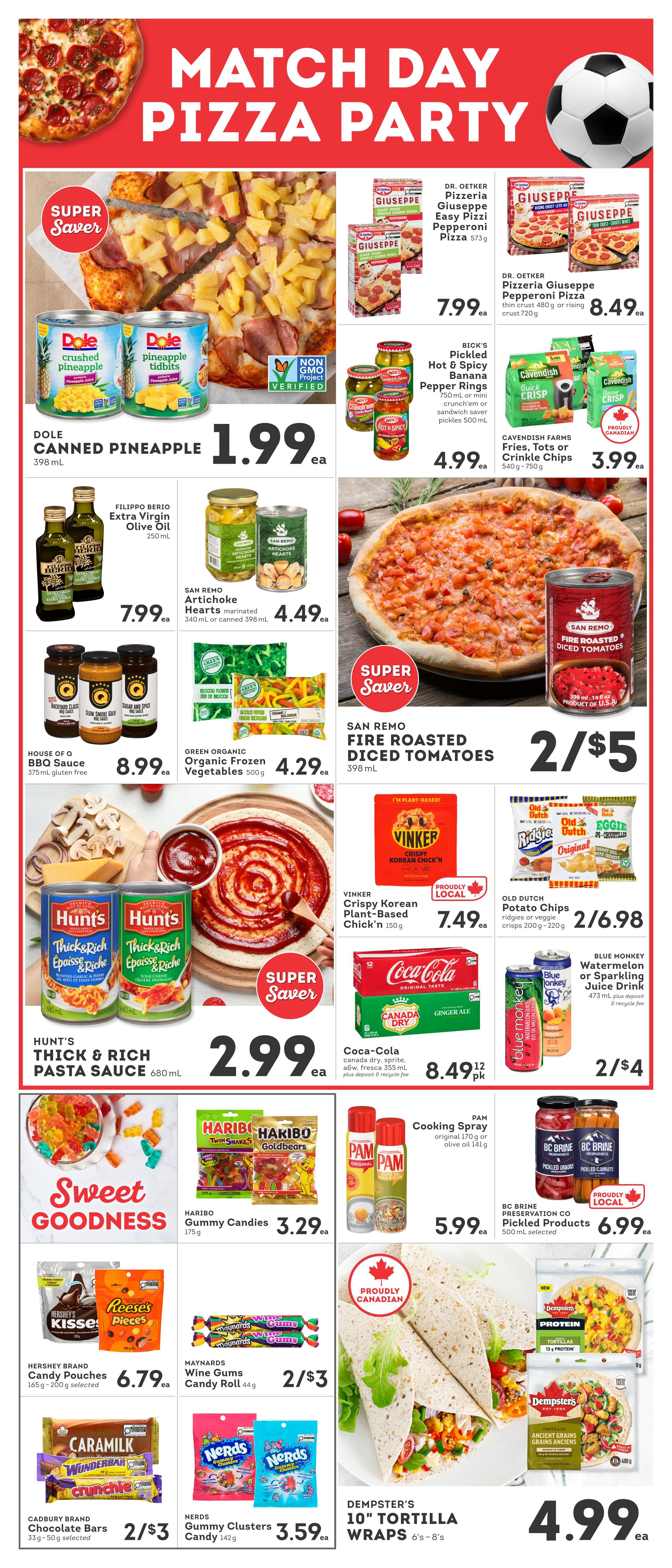 IGA British Columbia flyer page 3 features a 'Match Day Pizza Party' theme. Highlights include Dole Canned Pineapple for $1.99 each, Dr. Oetker Giuseppe Pizzas starting at $7.99, and San Remo Fire Roasted Diced Tomatoes at 2 for $5. Other pizza party essentials are Filippo Berio Extra Virgin Olive Oil for $7.99, House of Q BBQ Sauce for $8.99, and Green Organic Frozen Vegetables for $4.29. For sides and snacks, find Bick's Pickled Banana Pepper Rings for $4.99, Cavendish Farms Fries or Crinkle Chips for $3.99, Vinker Crispy Korean Plant-Based Chick'n for $7.49, and Old Dutch Potato Chips at 2 for $6.98. Hunt's Thick & Rich Pasta Sauce is on sale for $2.99. Beverages include Coca-Cola products at $8.49 for a 12-pack and Blue Monkey Watermelon or Sparkling Juice Drink at 2 for $4. The 'Sweet Goodness' section offers Haribo Gummy Candies for $3.29, Hershey's Candy Pouches for $6.79, Maynards Wine Gums at 2 for $3, Cadbury Chocolate Bars at 2 for $3, and Nerds Gummy Clusters Candy for $3.59. Also featured are PAM Cooking Spray for $5.99, BC Brine Preservation Co. Pickled Products for $6.99, and Dempster's 10' Tortilla Wraps for $4.99.