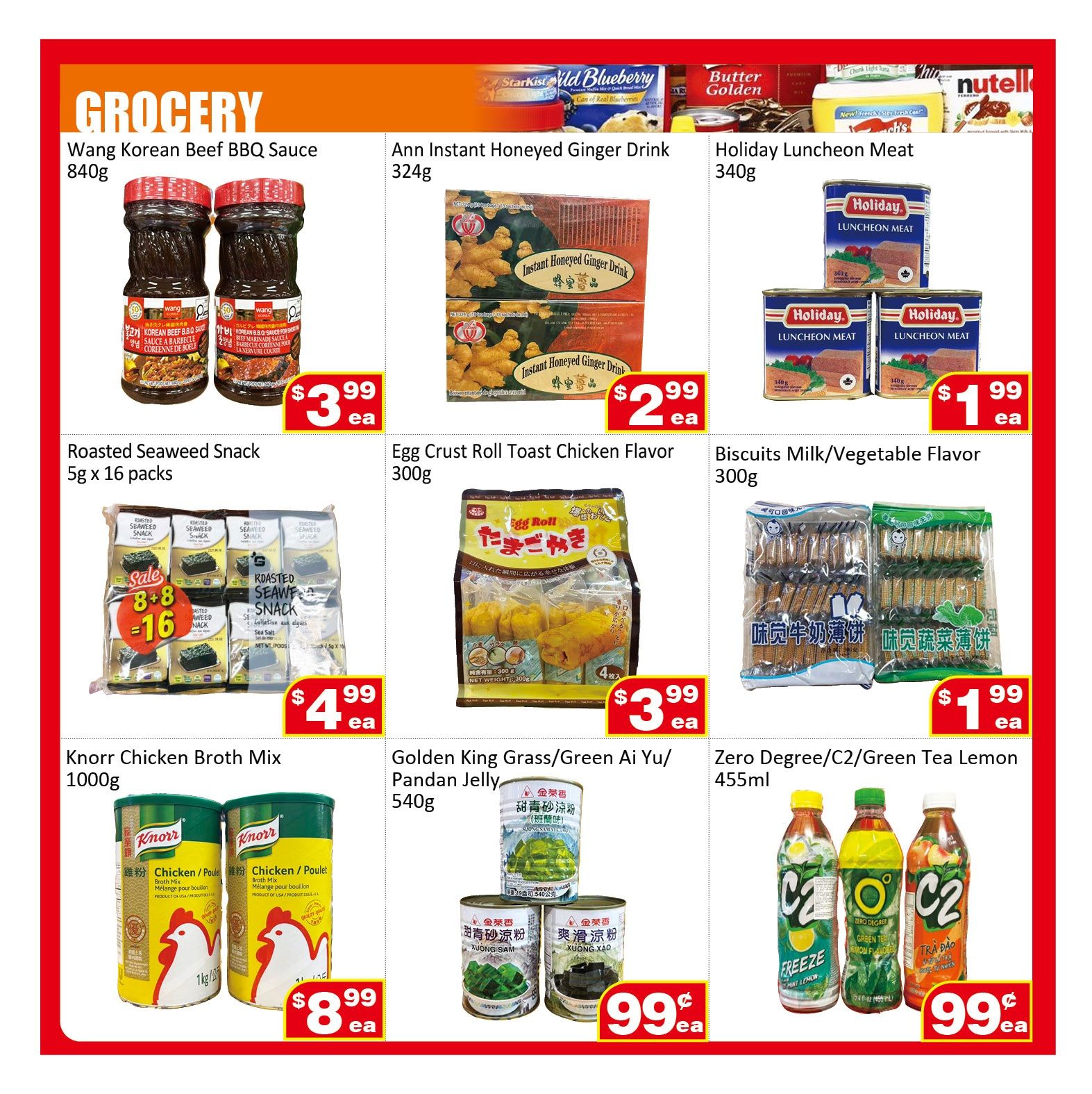 Jian Hing Supermarket weekly flyer specials page 2. Featured grocery items include Wang Korean Beef BBQ Sauce 840g for $3.99 each, Ann Instant Honeyed Ginger Drink 324g for $2.99 each, and Holiday Luncheon Meat 340g for $1.99 each. Also available are Roasted Seaweed Snack 5g x 16 packs for $4.99 each, Egg Crust Roll Toast Chicken Flavor 300g for $3.99 each, and Biscuits Milk/Vegetable Flavor 300g for $1.99 each. Additionally, Knorr Chicken Broth Mix 1000g is on sale for $8.99 each. Golden King Grass/Green Ai Yu/Pandan Jelly 540g is priced at $0.99 each, and Zero Degree/C2/Green Tea Lemon 455ml is also $0.99 each.