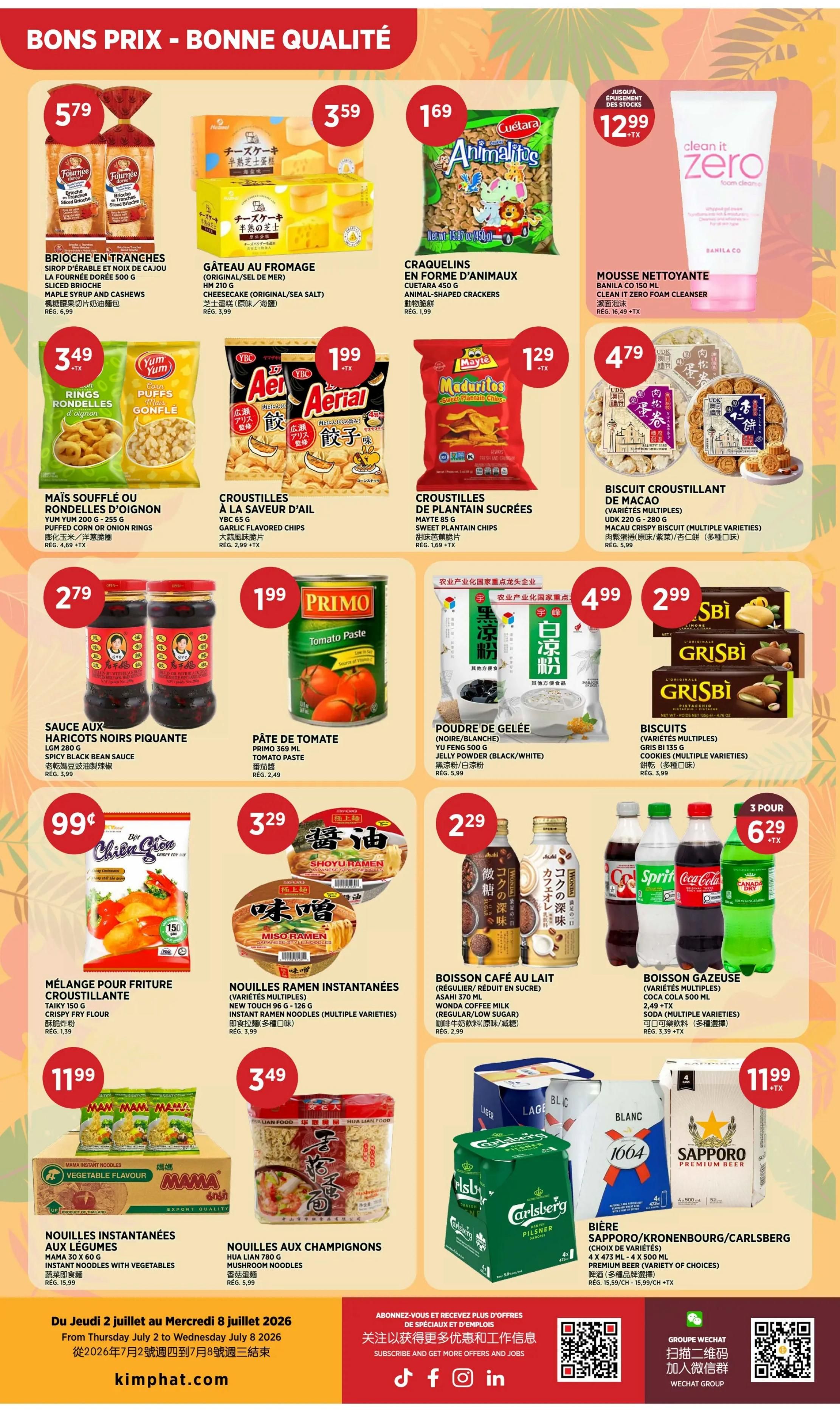 Kim Phat weekly flyer specials page 3 features a variety of food and beverage items. Top row includes Brioche en Tranches (brioche bread) for $5.79, Gateau au Fromage (cheesecake) for $3.59, Cuetara Animalitos animal-shaped crackers for $1.69, and Clean It Zero Foam Cleanser for $12.99. Second row showcases Mais Soufflé ou Rondelles d'Oignon (onion rings) for $3.49, Aerial Garlic Flavored Chips for $1.99, Cuetara Plantain Chips for $1.69, and UOK Macao Biscuit Crostillant for $4.79. Third row highlights Spicy Black Bean Sauce for $2.79, Primo Tomato Paste for $1.99, Yu Feng Jelly Powder for $4.99, and Grisbi Biscuits for $2.99. Bottom row features Chiên Giòn Crispy Fry Flour for $0.99, Shoyu Ramen Instant Noodles for $3.29, Wondu Coffee Milk for $2.29, and a 3 for $6.29 offer on Coca Cola, Sprite, and Canada Dry soda. Also featured are Mama Instant Noodles with Vegetables for $11.99, Hua Lian Food Mushroom Noodles for $3.49, and Sapporo/Kronenbourg/Carlsberg beer for $11.99. The flyer is valid from Thursday, July 2 to Wednesday, August 8, 2026.