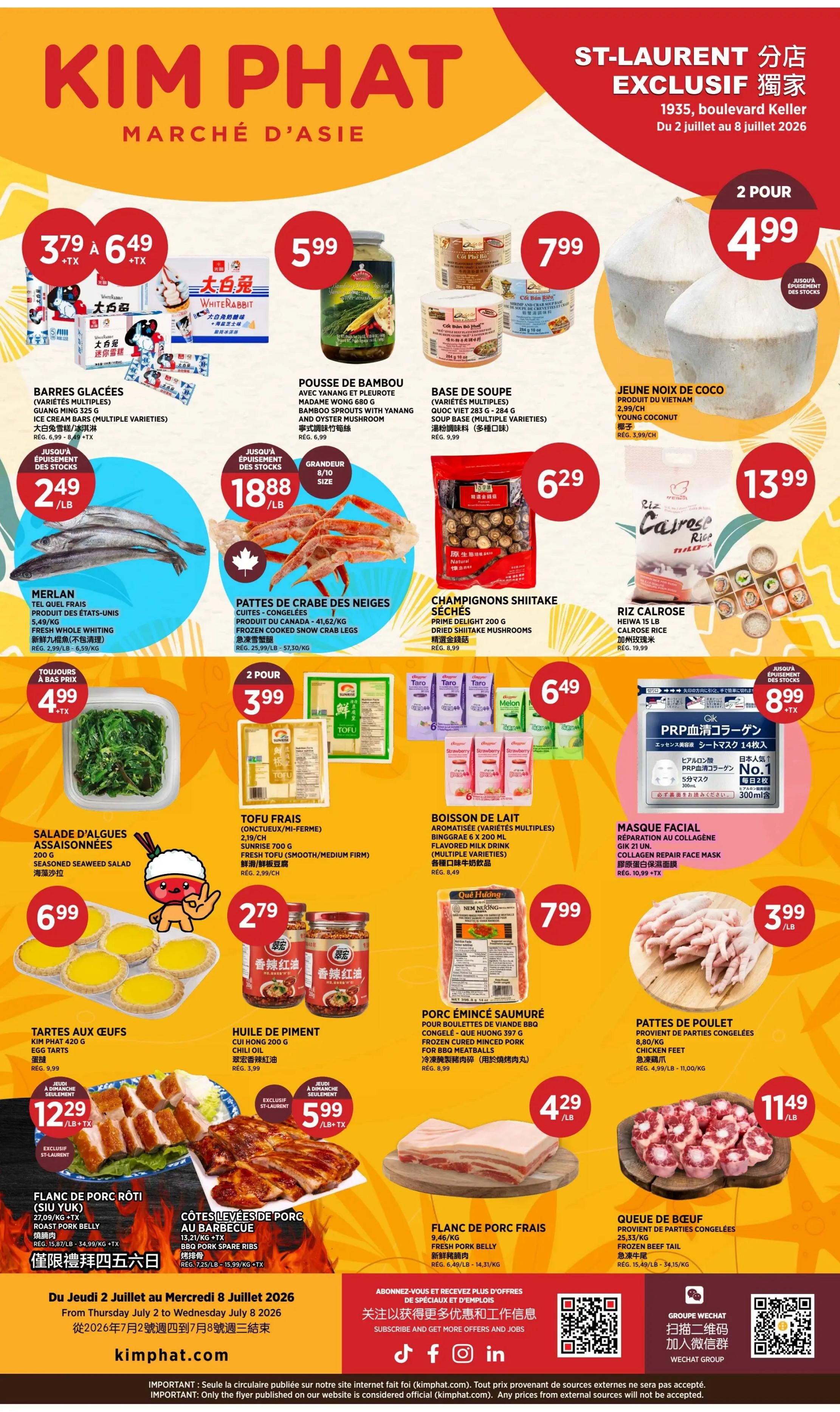 Kim Phat weekly flyer specials for July 2 to July 8, 2026. Featured items include White Rabbit ice cream bars at $2.49/lb, bamboo sprouts with Yanang and oyster mushroom for $6.99, and soup base for $6.99. Also available are young coconuts at 2 for $4.99, merlan fresh whole whiting for $2.49/lb, and frozen cooked snow crab legs for $18.88/lb. Dried shiitake mushrooms are $6.29, and Calrose rice is $13.99. Fresh tofu is 2 for $3.99, and assorted flavoured milk drinks are $6.49. Selections of egg tarts are $6.99. Chili oil is $2.79. Frozen cured minced pork for BBQ meatballs is $7.99. Chicken feet are $3.99/lb. Roast pork belly is $12.29/lb, BBQ pork spare ribs are $5.99/lb, fresh pork belly is $4.29/lb, and beef tail is $11.49/lb. A collagen repair face mask is $8.99 + tax.