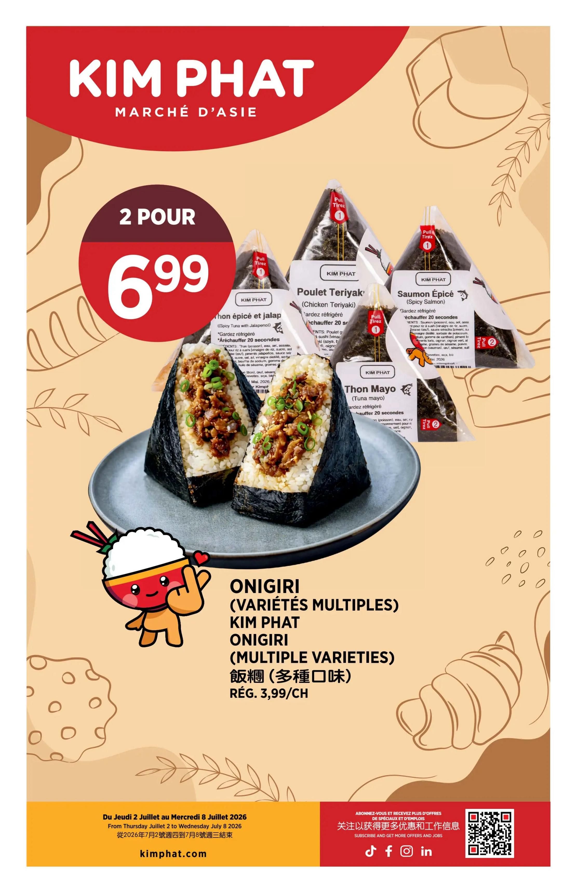 Kim Phat weekly flyer specials page 13 features a '2 for $6.99' deal on Kim Phat Onigiri (Multiple Varieties). Featured on the page are Onigiri with Spicy Tuna and Jalapeno, Chicken Teriyaki, Spicy Salmon, and Tuna Mayo fillings. The regular price is $3.99 each. The flyer is valid from Thursday, July 2 to Wednesday, July 8, 2026. Visit kimphat.com for more information.