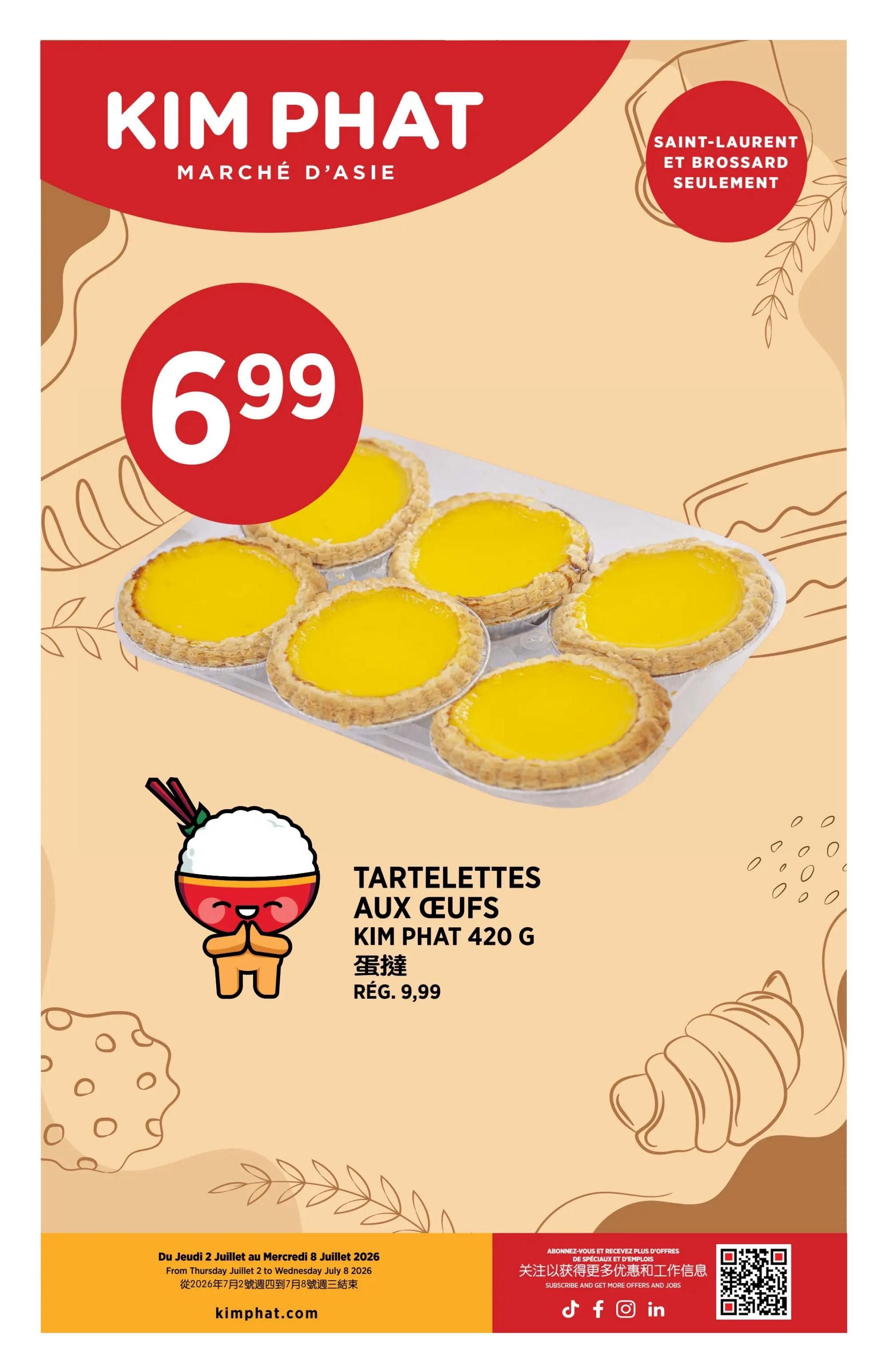 Kim Phat weekly flyer specials for page 14. Featuring Kim Phat Egg Tarts, 420g, on sale for $6.99, regularly priced at $9.99. This offer is available only at the Saint-Laurent and Brossard locations. The flyer is valid from Thursday, July 2, 2026, to Wednesday, July 8, 2026. Visit kimphat.com for more information and subscribe for exclusive offers and job opportunities.
