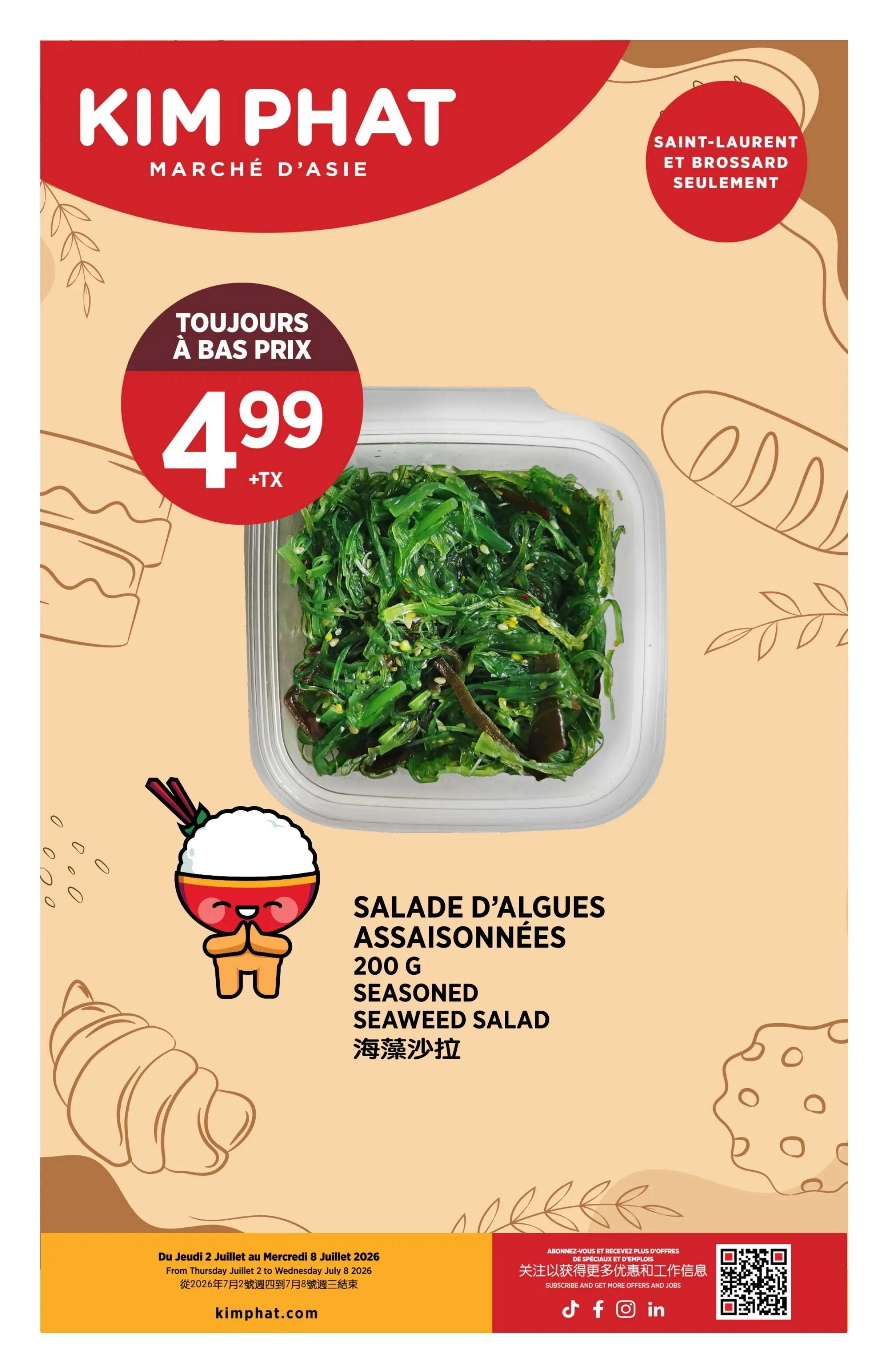 Kim Phat weekly flyer specials page featuring 'Always at a low price' promotion. A container of 200g Seasoned Seaweed Salad is displayed prominently for $4.99 plus tax. This offer is valid for Saint-Laurent and Brossard locations only. The flyer is valid from Thursday, July 2 to Wednesday, July 8, 2026. Visit kimphat.com for more details.