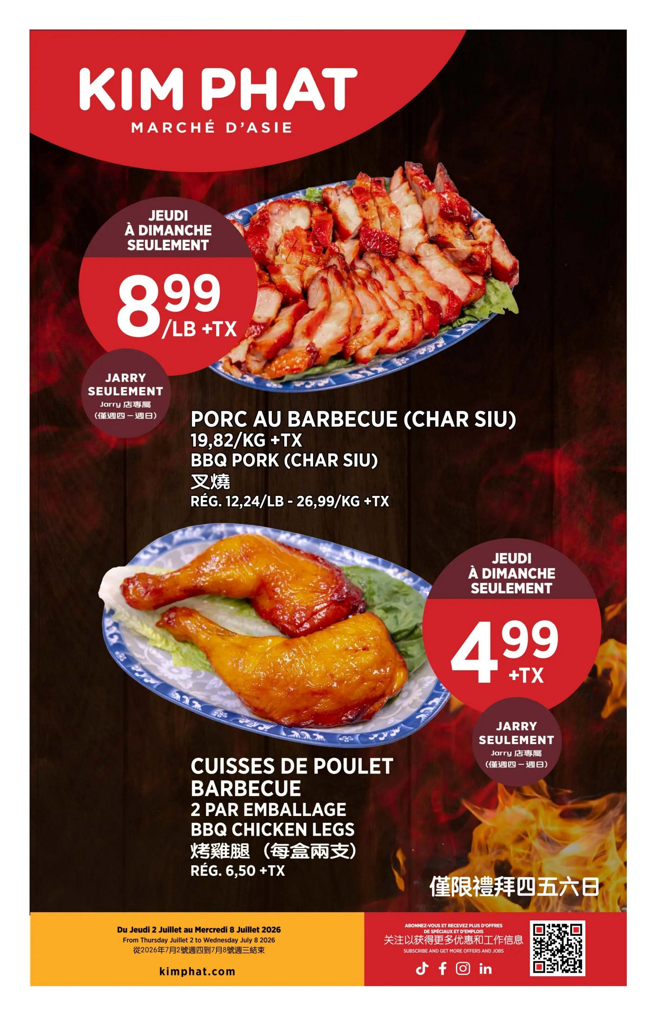 Kim Phat weekly flyer specials page 17 features BBQ Pork (Char Siu) for $8.99/lb + tax, available Thursday to Sunday only at the Jarry location. Also featured are BBQ Chicken Legs, 2 per package, for $4.99 + tax, available Thursday to Sunday only at the Jarry location. The regular price for BBQ Chicken Legs is $6.50 + tax. This flyer is valid from Thursday, July 2 to Wednesday, July 8, 2026.