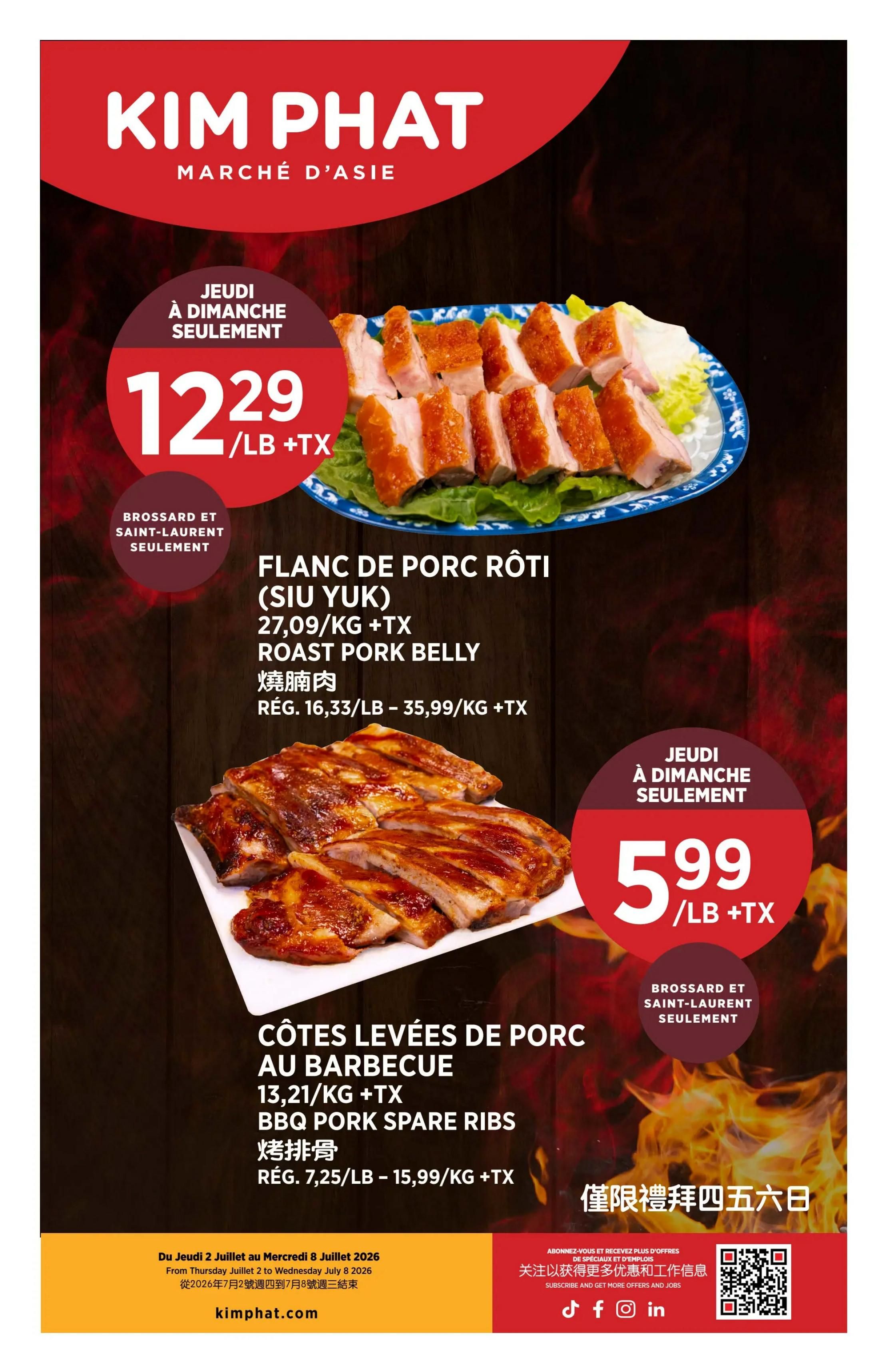 Kim Phat weekly flyer specials page 18 features Roast Pork Belly (Siu Yuk) for $12.29/lb + tax, available Thursday to Sunday only at Brossard and Saint-Laurent locations. Regular price is $16.33/lb to $35.99/kg + tax. Also featured are BBQ Pork Spare Ribs for $5.99/lb + tax, available Thursday to Sunday only at Brossard and Saint-Laurent locations. Regular price is $7.25/lb to $15.99/kg + tax. The flyer is valid from Thursday, July 2 to Wednesday, July 8, 2026. Visit kimphat.com for more information.