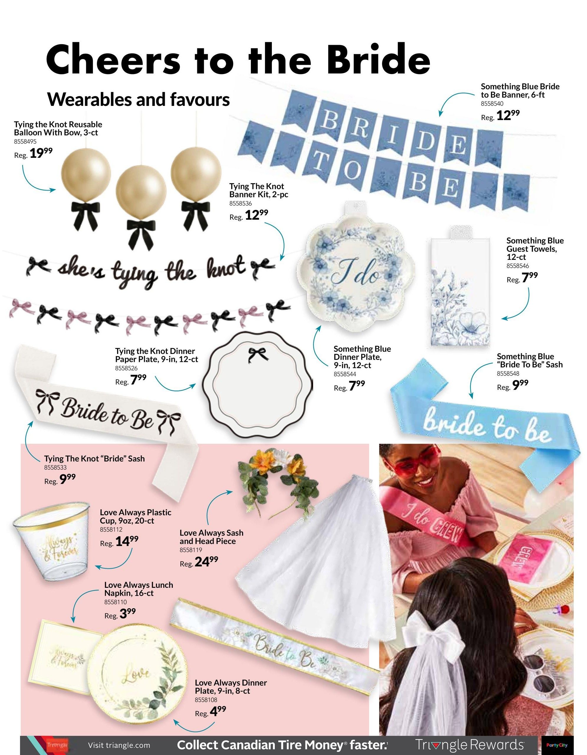 Party City flyer page 7, featuring 'Cheers to the Bride' wearables and favours. Products include Tying the Knot Reusable Balloon With Bow, 3-ct for $19.99, Tying The Knot Banner Kit, 2-pc for $12.99, and Something Blue Bride to Be Banner, 6-ft for $12.99. Also available are Tying the Knot Dinner Paper Plates, 9-in, 12-ct for $7.99, Something Blue Dinner Plates, 9-in, 12-ct for $7.99, and Something Blue Guest Towels, 12-ct for $7.99. Additional items include Tying The Knot 'Bride' Sash for $9.99, Something Blue 'Bride To Be' Sash for $9.99, Love Always Plastic Cups, 9oz, 20-ct for $14.99, Love Always Sash and Head Piece for $24.99, Love Always Lunch Napkins, 16-ct for $3.99, and Love Always Dinner Plates, 9-in, 8-ct for $4.99. The page also shows a bride wearing a pink sash that says 'I do Crew' and a white veil.