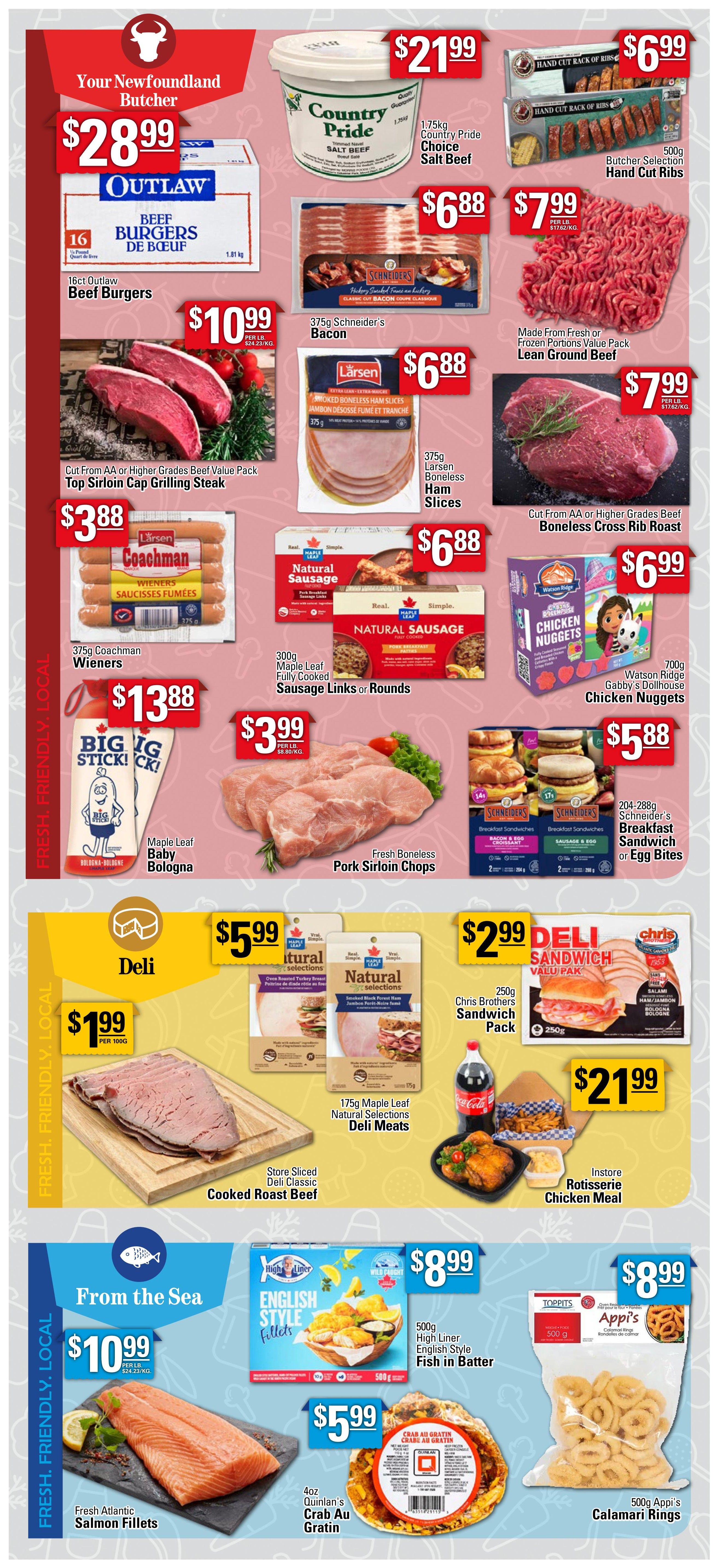 Powell's Supermarket weekly flyer specials page 4. Featuring 'Your Newfoundland Butcher' section with 1.81kg Outlaw Beef Burgers for $28.99, 1.75kg Country Pride Choice Salt Beef for $21.99, 500g Butcher Selection Hand Cut Ribs for $6.99, 375g Schneider's Bacon for $6.88, Lean Ground Beef value pack for $7.99, Cut from AA or Higher Grades Beef Boneless Cross Rib Roast for $7.99, 375g Coachman Wieners for $3.88, 375g Larsen Boneless Ham Slices for $6.88, 300g Maple Leaf Fully Cooked Sausage Links or Rounds for $6.88, Watson Ridge Gabby's Dollhouse Chicken Nuggets for $6.99, Maple Leaf Big Stick Bologna for $13.88, and Fresh Boneless Pork Sirloin Chops for $3.99. The Deli section offers Store Sliced Deli Classic Cooked Roast Beef for $1.99 per 100g, 175g Maple Leaf Natural Selections Deli Meats for $5.99, 250g Chris Brothers Sandwich Pack for $2.99, and Instore Rotisserie Chicken Meal for $21.99. From the Sea features Fresh Atlantic Salmon Fillets for $10.99 per lb, 500g High Liner English Style Fish in Batter for $8.99, 4oz Quinlan's Crab Au Gratin for $5.99, and 500g Appi's Calamari Rings for $8.99. Also includes 204-288g Schneiders Breakfast Sandwich or Egg Bites for $5.88.