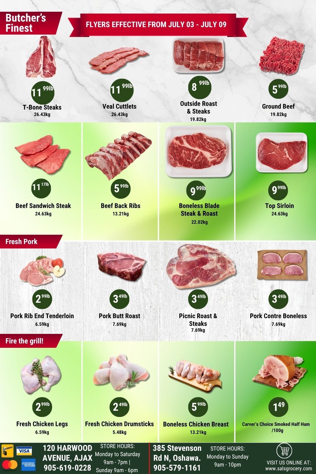 Sal's Grocery weekly flyer specials, page 2, featuring Butcher's Finest meats. T-Bone Steaks are $11.99/lb, Veal Cutlets are $11.99/lb, Outside Roast & Steaks are $8.99/lb, and Ground Beef is $5.99/lb. Fresh cuts include Beef Sandwich Steak for $11.17/lb, Beef Back Ribs for $5.99/lb, Boneless Blade Steak & Roast for $9.99/lb, and Top Sirloin for $9.99/lb. Fresh Pork selections include Pork Rib End Tenderloin for $2.99/lb, Pork Butt Roast for $3.49/lb, Picnic Roast & Steaks for $3.49/lb, and Pork Centre Boneless for $3.49/lb. For grilling, Fresh Chicken Legs are $2.99/lb, Fresh Chicken Drumsticks are $2.49/lb, and Boneless Chicken Breast is $5.99/lb. Carver's Choice Smoked Half Ham is $1.49/100g. The flyer is effective from July 03 to July 09.