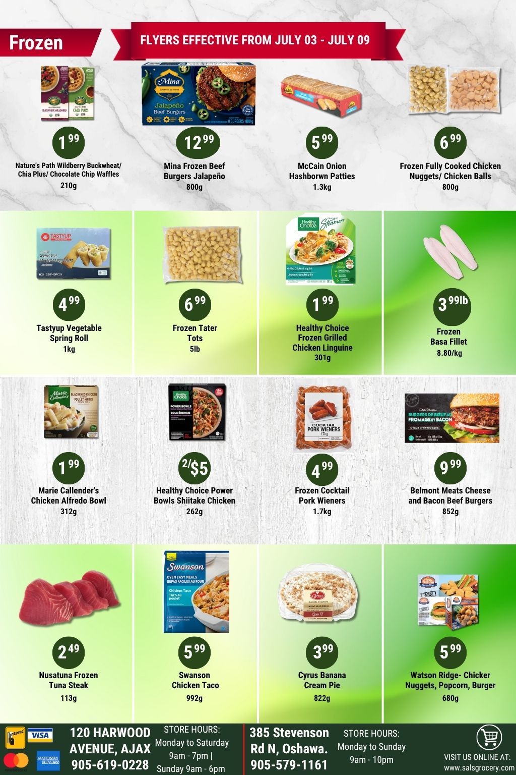 Sal's Grocery weekly flyer specials page 5, featuring frozen food deals effective July 3rd to July 9th. Pictured are Nature's Path Wildberry Buckwheat/Chia Plus Chocolate Chip Waffles for $1.99 (210g), Mina Frozen Beef Burgers Jalapeño for $12.99 (800g), McCain Onion Hashbrown Patties for $5.99 (1.3kg), and Frozen Fully Cooked Chicken Nuggets/Chicken Balls for $6.99 (800g). Also available are Tastyup Vegetable Spring Rolls for $4.99 (1kg), Frozen Tater Tots for $6.99 (5lb), Healthy Choice Frozen Grilled Chicken Linguine for $1.99 (301g), and Frozen Basa Fillet for $3.99lb (8.80/kg). Additional items include Marie Callender's Chicken Alfredo Bowl for $1.99 (312g), Healthy Choice Power Bowls Shiitake Chicken for 2 for $5 (262g), Frozen Cocktail Pork Wieners for $4.99 (1.7kg), and Belmont Meats Cheese and Bacon Beef Burgers for $9.99 (852g). Finally, find Nusatuna Frozen Tuna Steak for $2.49 (113g), Swanson Chicken Taco for $5.99 (992g), Cyrus Banana Cream Pie for $3.99 (822g), and Watson Ridge- Chicker Nuggets, Popcorn, Burger for $5.99 (680g).