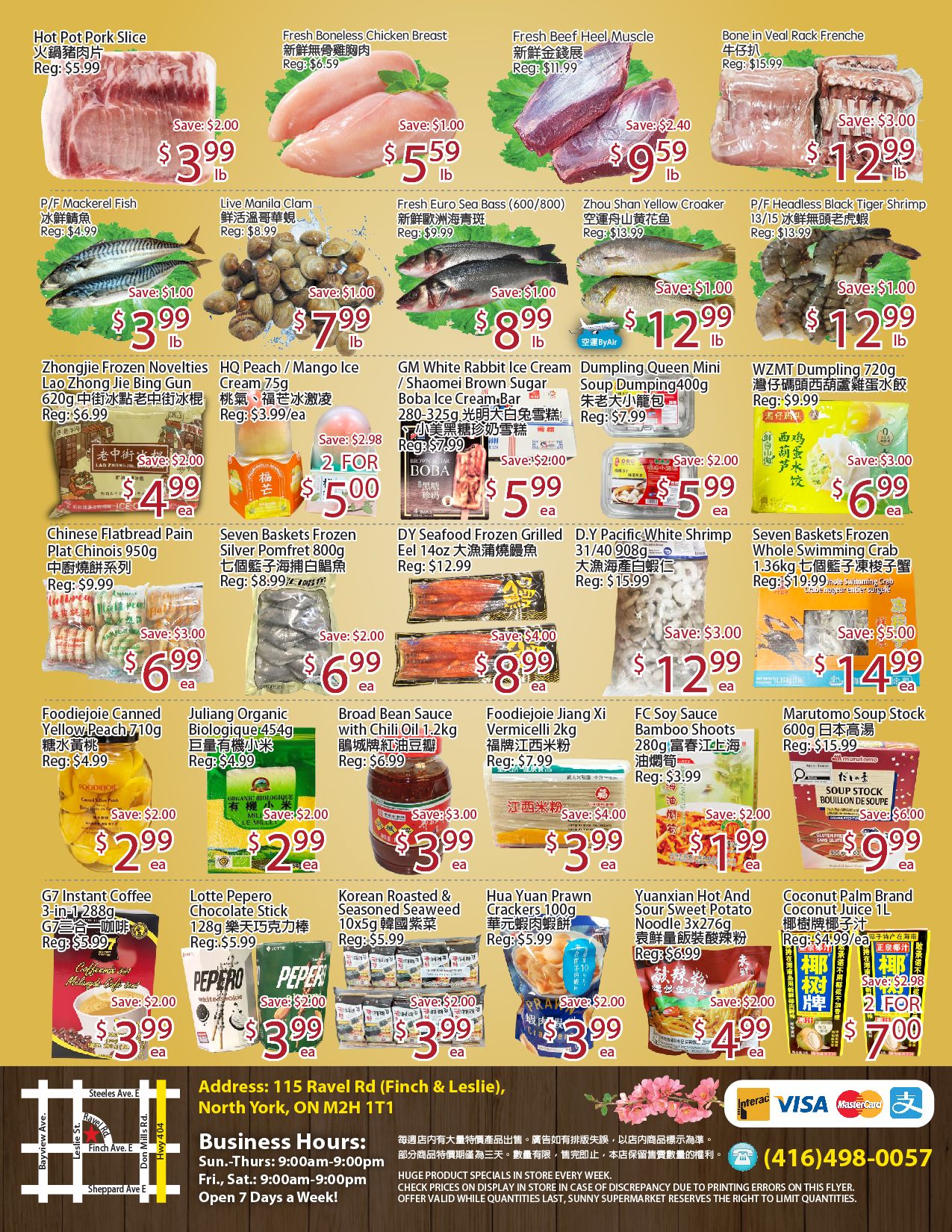 Sunny Foodmart weekly flyer specials page 2 features a variety of food items. Highlights include Hot Pot Pork Slice for $3.99/lb (save $2.00), Fresh Boneless Chicken Breast for $5.59/lb (save $1.00), and Bone-in Veal Rack Frenche for $12.99/lb (save $3.00). Other featured products are P/F Mackerel Fish at $3.99/lb (save $1.00), Live Manila Clams for $7.99/lb (save $1.00), Fresh Euro Sea Bass for $8.99/lb (save $1.00), Zhou Shan Yellow Croaker for $12.99/lb (save $1.00), and P/F Headless Black Tiger Shrimp for $12.99/lb (save $1.00). Also available are Zhongjie Frozen Novelties Lao Zhong Jie Bing Gun for $4.99/ea (save $2.00), HQ Peach / Mango Ice Cream for 2 for $5.00 (save $2.98), GM White Rabbit Ice Cream / Shaomei Brown Sugar Boba Ice Cream Bar for $5.99/ea (save $2.00), and WZMT Dumpling for $6.99/ea (save $3.00). Additional offers include Chinese Flatbread Pain Plat Chinois for $6.99/ea (save $3.00), Seven Baskets Frozen Silver Pomfret for $6.99/ea (save $2.00), DY Seafood Frozen Grilled Eel for $8.99/ea (save $4.00), and D.Y. Pacific White Shrimp for $12.99/ea (save $3.00). Seven Baskets Frozen Whole Swimming Crab is $14.99/ea (save $5.00). Foodiejoie Canned Yellow Peach is $2.99/ea (save $2.00), Juliang Organic Biologique is $2.99/ea (save $2.00), Broad Bean Sauce with Chili Oil is $3.99/ea (save $3.00), and Foodiejoie Jiang Xi Vermicelli is $3.99/ea (save $4.00). FC Soy Sauce Bamboo Shoots are $1.99/ea (save $2.00). Marutomo Soup Stock is $9.99/ea (save $6.00). G7 Instant Coffee is $3.99/ea (save $2.00), Lotte Pepero Chocolate Stick is $3.99/ea (save $2.00), Korean Roasted & Seasoned Seaweed is $3.99/ea (save $2.00), Hua Yuan Prawn Crackers are $3.99/ea (save $2.00), and Yuanxian Hot and Sour Sweet Potato Noodle is $4.99/ea (save $2.00). Coconut Palm Brand Coconut Juice is 2 for $7.00 (save $2.98).