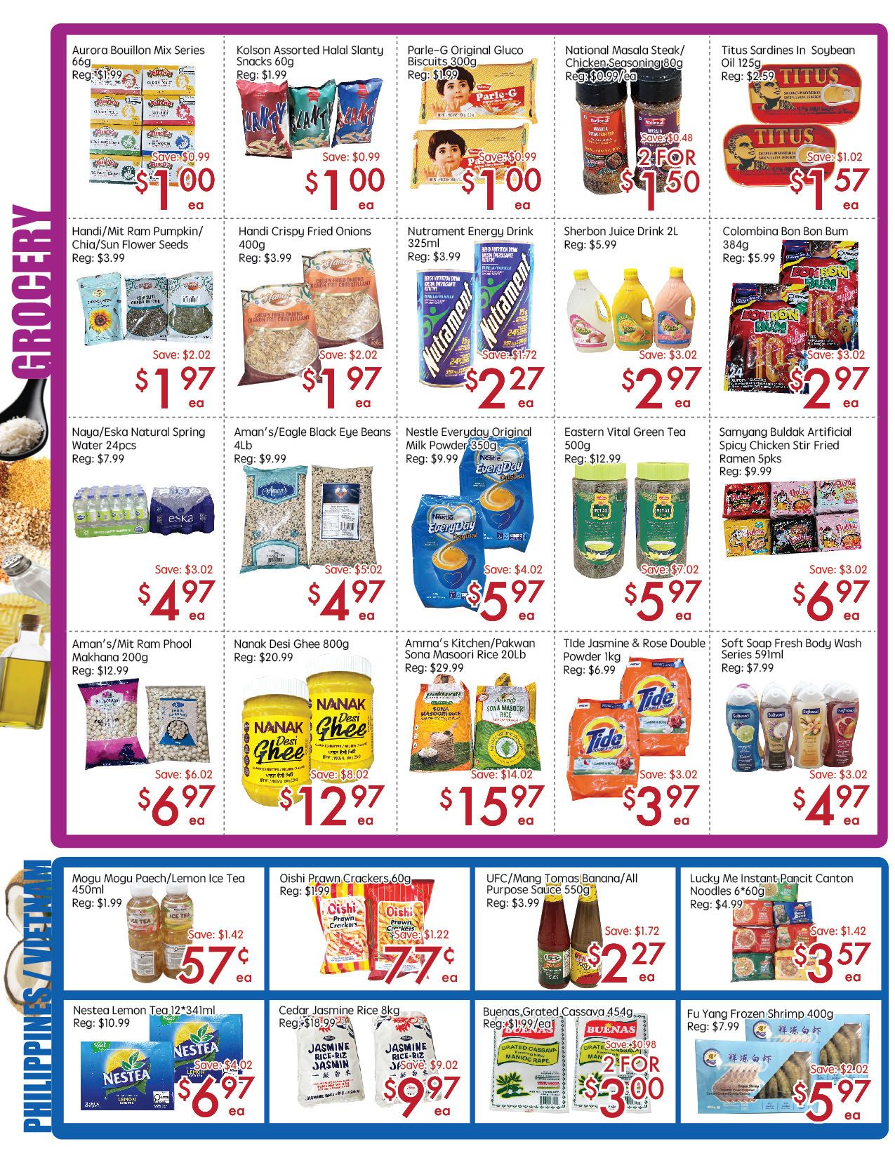 Sunny Foodmart weekly flyer specials page 2 features a variety of grocery items. Deals include Aurora Bouillon Mix Series 66g for $1.00, Kolson Assorted Halal Slanty Snacks 60g for $1.00, and Parle-G Original Gluco Biscuits 300g for $1.00. National Masala Steak/Chicken Seasoning 80g is 2 for $1.50, and Titus Sardines in Soybean Oil 125g is $1.57. Handi/Mit Ram Pumpkin/Chia/Sun Flower Seeds are $1.97, Handi Crispy Fried Onions 400g are $1.97, and Nutrament Energy Drink 325ml is $2.27. Sherbon Juice 2L is $2.97, and Colombina Bon Bon Bum 384g is $2.97. Naya/Eska Natural Spring Water 24pcs is $4.97, Aman's/Eagle Black Eye Beans 4lb is $4.97, and Nestle Everyday Original Milk Powder 350g is $5.97. Eastern Vital Green Tea 500g is $5.97, and Samyang Buldak Artificial Spicy Chicken Stir Fried Ramen 5pks is $6.97. Aman's/Mit Ram Phool Makhana 200g is $6.97, Nanak Desi Ghee 800g is $12.97, and Amma's Kitchen/Pakwan Sona Masoori Rice 20Lb is $15.97. Tide Jasmine & Rose Double Powder 1kg is $3.97, and Soft Soap Fresh Body Wash Series 591ml is $4.97. Mogu Mogu Paech/Lemon Ice Tea 450ml is $0.57, Oishi Prawn Crackers 60g is $0.77, and UFC/Mang Tomas Banana/All Purpose Sauce 550g is $2.27. Lucky Me Instant Pancit Canton Noodles 6*60g is $3.57. Nestea Lemon Tea 12*341ml is $6.97, Cedar Jasmine Rice 8kg is $9.97, and Buenas Grated Cassava 454g is 2 for $3.00. Fu Yang Frozen Shrimp 400g is $5.97.