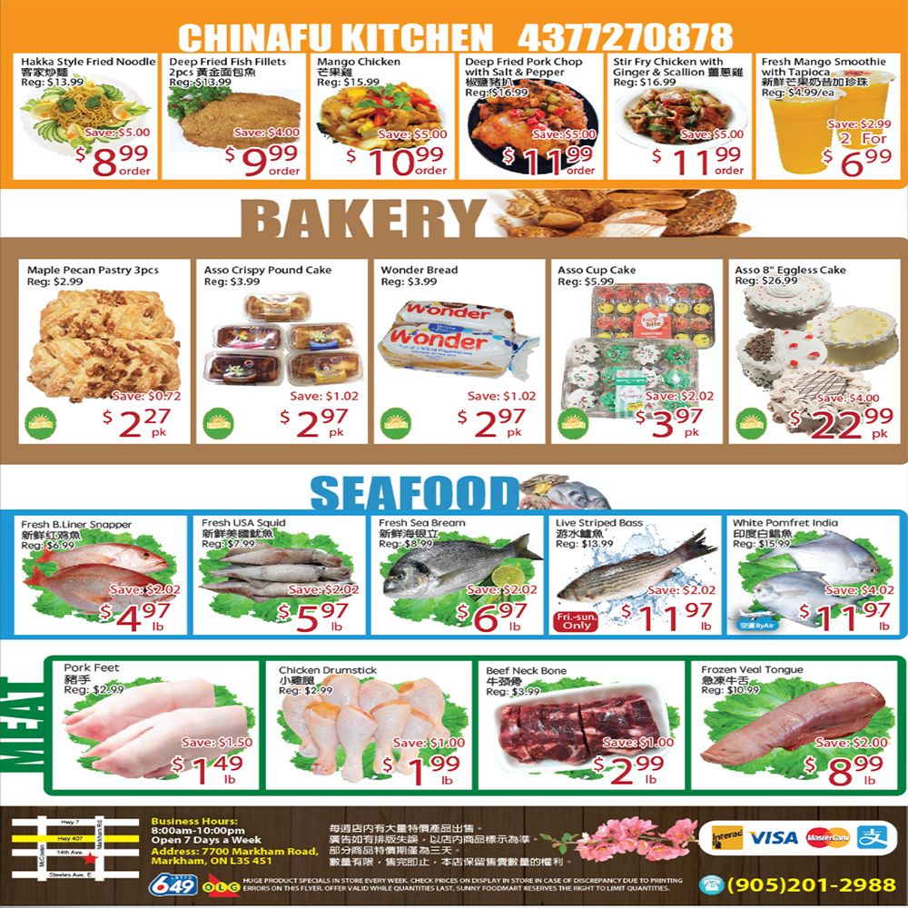 Page 4 of the Sunny Foodmart flyer features specials in the Bakery, Seafood, and Meat sections. Bakery items include Maple Pecan Pastry 3pcs for $2.27 (save $0.72), Asso Crispy Pound Cake for $2.97 pk (save $1.02), Wonder Bread for $2.97 pk (save $1.02), and Asso Cup Cake for $3.97 pk (save $2.02). Also in bakery is an Asso 8' Eggless Cake for $22.99 pk (save $4.00). In the Seafood section, find Fresh B.Liner Snapper for $4.97 lb (save $2.02), Fresh USA Squid for $5.97 lb (save $2.02), Fresh Sea Bream for $6.97 lb (save $2.02), and Live Striped Bass for $11.97 lb (save $2.02). A special offer for Live Striped Bass is Fri-sun Only. White Pomfret India is available for $11.97 lb (save $4.02). Meat specials include Pork Feet for $1.49 lb (save $1.50), Chicken Drumstick for $1.99 lb (save $1.00), Beef Neck Bone for $2.99 lb (save $1.00), and Frozen Veal Tongue for $8.99 lb (save $2.00). The flyer also lists business hours, address, and contact information for the Markham store.