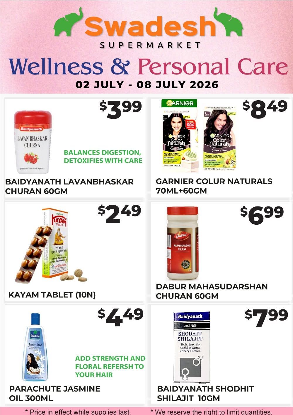 Swadesh Supermarket Wellness & Personal Care flyer for July 2nd to July 8th, 2026. Featured products include Baidyanathavan Bhaskar Churan 60gm for $3.99, described as balancing digestion and detoxifying with care. Garnier Color Naturals 70ml+60gm is available for $8.49. Kayam Tablet (10N) is priced at $2.49. Dabur Mahasudarshan Churan 60gm is offered at $6.99. Parachute Jasmine Oil 300ml is $4.49, promoting strength and floral refresh for hair. Baidyanath Shodhit Shilajit 10gm is $7.99, noted as a tonic useful in genito-urinary diseases.
