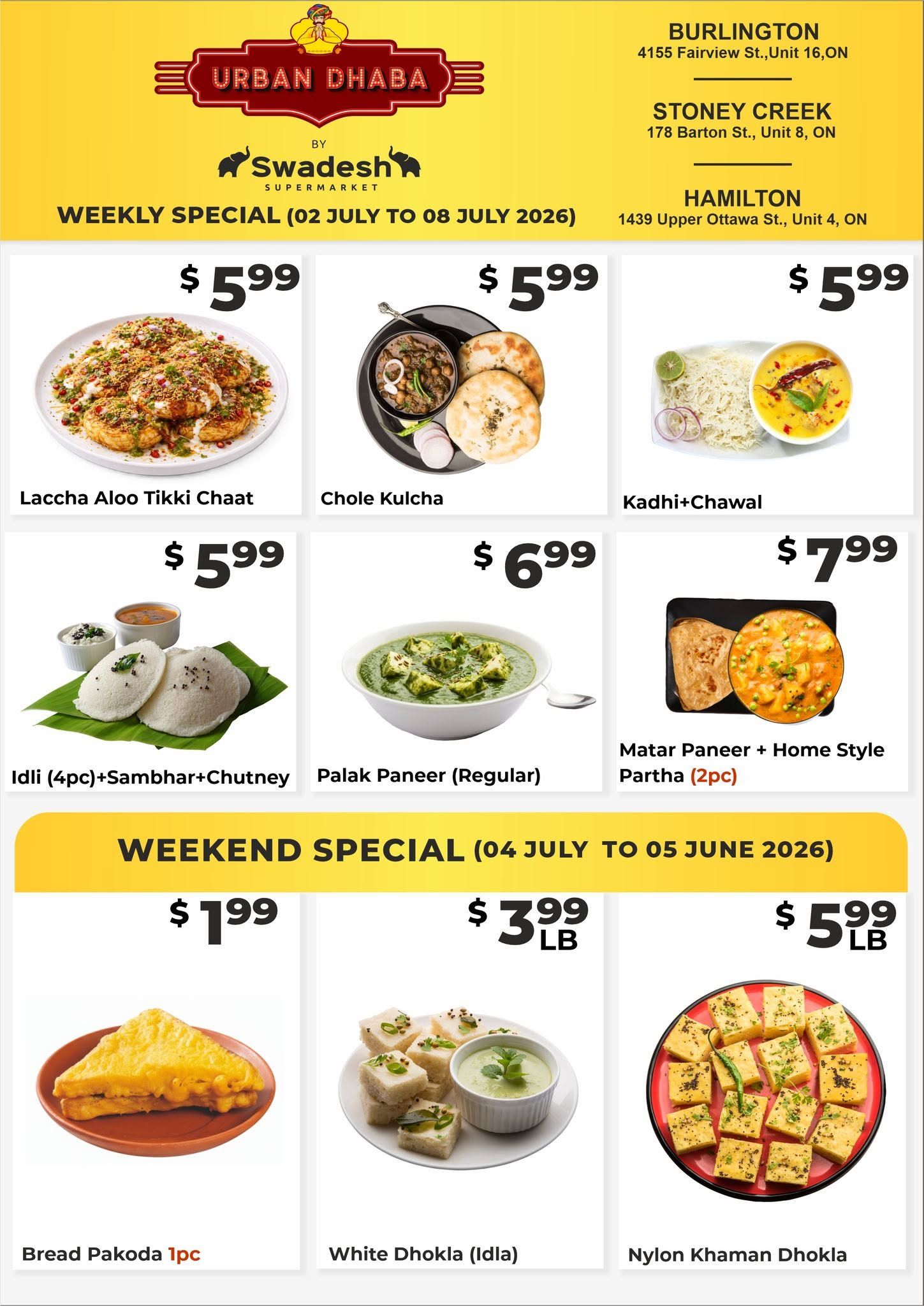 Swadesh Supermarket weekly specials page 4, featuring Urban Dhaba by Swadesh. Weekly specials include Laccha Aloo Tikki Chaat for $5.99, Chole Kulcha for $5.99, Kadhi+Chawal for $5.99, Idli (4pc)+Sambhar+Chutney for $5.99, Palak Paneer (Regular) for $6.99, and Matar Paneer + Home Style Partha (2pc) for $7.99. Weekend specials from July 4 to June 5, 2026 include Bread Pakoda 1pc for $1.99, White Dhokla (Idla) for $3.99 per LB, and Nylon Khaman Dhokla for $5.99 per LB.