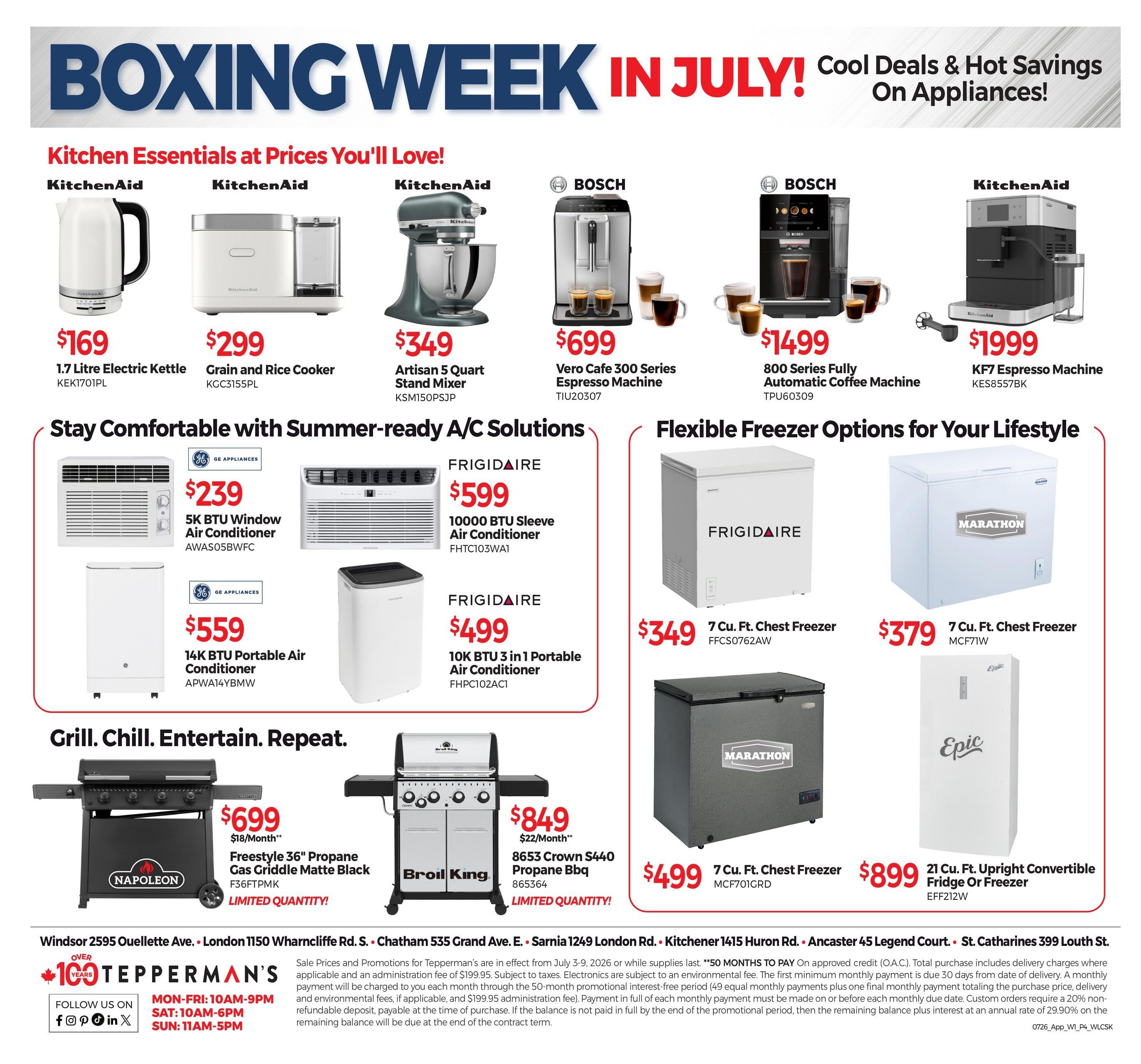 Tepperman's flyer page featuring 'Boxing Week in July!' with appliance deals. Kitchen essentials include a KitchenAid 1.7 Litre Electric Kettle for $169, a KitchenAid Grain and Rice Cooker for $299, a KitchenAid Artisan 5 Quart Stand Mixer for $349, a Bosch Vero Cafe 300 Series Espresso Machine for $699, a Bosch 800 Series Fully Automatic Coffee Machine for $1499, and a KitchenAid KF7 Espresso Machine for $1999. Stay comfortable with summer-ready A/C solutions: a GE Appliances 5K BTU Window Air Conditioner for $239, a GE Appliances 14K BTU Portable Air Conditioner for $559, a Frigidaire 10000 BTU Sleeve Air Conditioner for $599, and a Frigidaire 10K BTU 3 in 1 Portable Air Conditioner for $499. Flexible freezer options include a Frigidaire 7 Cu. Ft. Chest Freezer for $349, a Marathon 7 Cu. Ft. Chest Freezer for $379, and an Epic 21 Cu. Ft. Upright Convertible Fridge or Freezer for $899. Grill, Chill, Entertain, Repeat deals feature a Napoleon Freestyle 36' Propane Gas Griddle Matte Black for $699 (Limited Quantity) and a Broil King 8653 Crown S440 Propane Bbq for $849 ($22/Month, Limited Quantity). Store locations and hours are listed at the bottom.