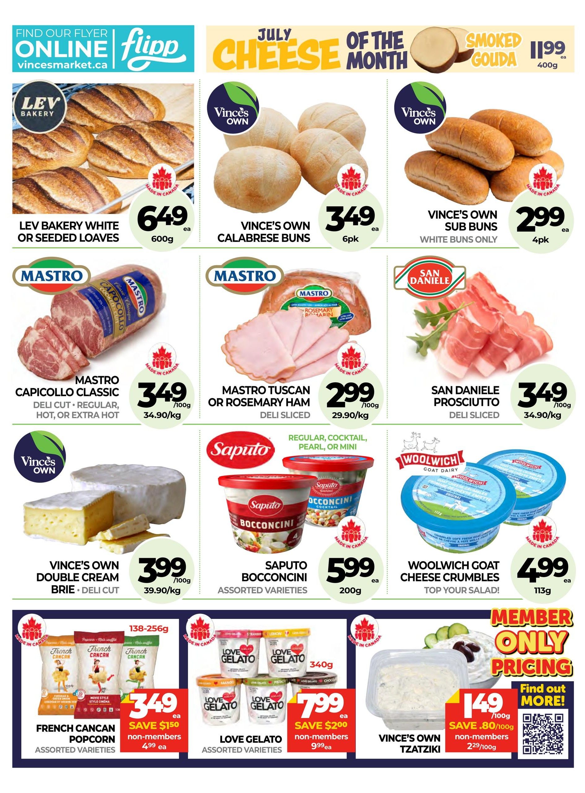Vince's Market flyer page 3 featuring July Cheese of the Month specials. Includes Lev Bakery White or Seeded Loaves for $6.49/600g, Vince's Own Calabrese Buns for $3.49/6pk, and Vince's Own Sub Buns (white) for $2.99/4pk. Deli meats on sale: Mastro Capicollo Classic for $3.49/100g, Mastro Tuscan or Rosemary Ham for $2.99/100g, and San Daniele Prosciutto for $3.49/100g. Vince's Own Double Cream Brie Deli Cut is $3.99/100g. Saputo Bocconcini (assorted varieties) is $5.99/200g. Woolwich Goat Cheese Crumbles are $4.99/113g. Also featured are French Cancan Popcorn (assorted varieties) for $3.49 with a save $1.50 offer for non-members at $4.99, and Love Gelato (assorted varieties) for $7.99 with a save $2.00 offer for non-members at $9.99. Vince's Own Tzatziki is $1.49/100g with a save $0.80/100g offer for non-members at $2.29/100g. Member Only Pricing is highlighted.