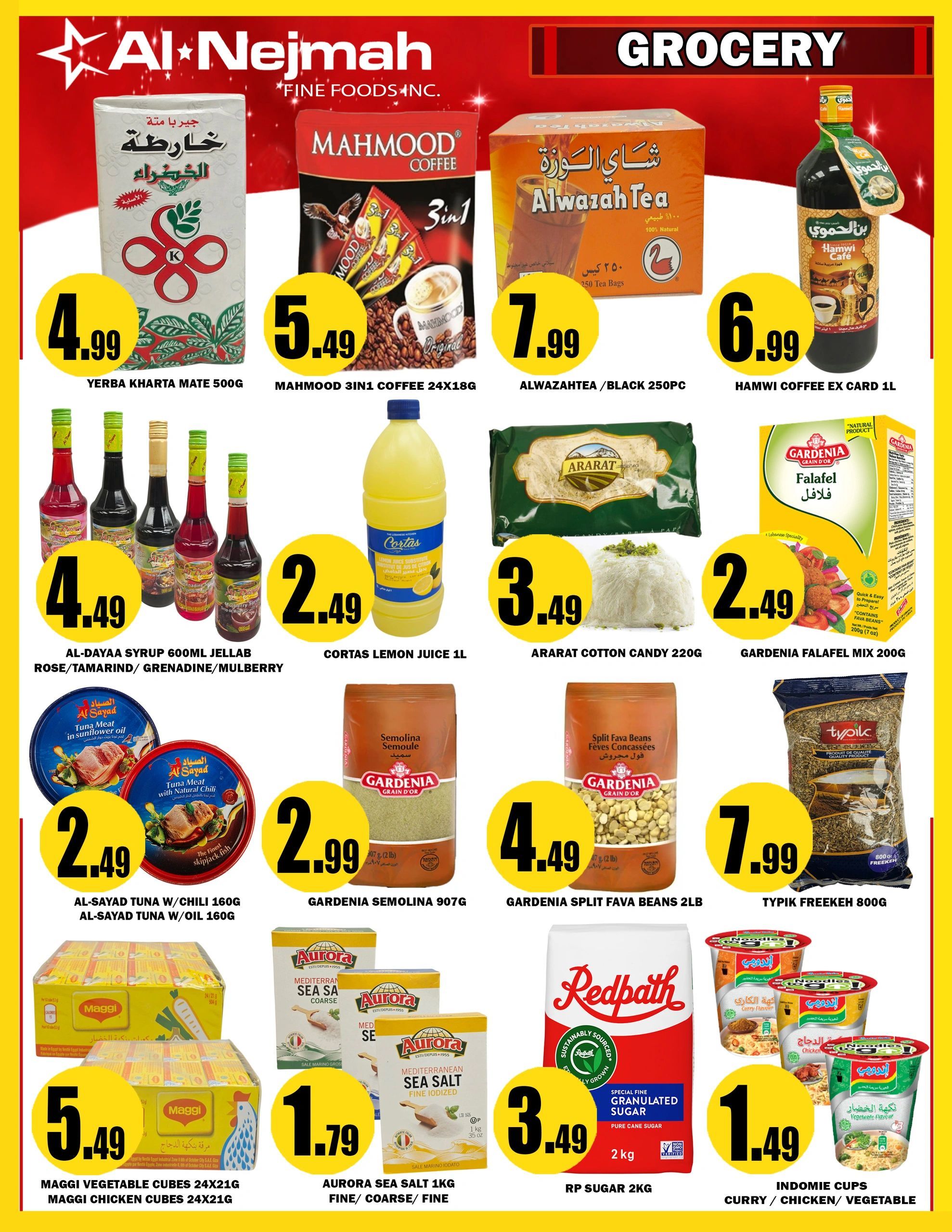 Al Nejmah Grocery flyer page 7 specials include Yerba Kharta Mate 500g for $4.99, Mahmood 3in1 Coffee 24x18g for $5.49, Alwazhtea / Black 250pc for $7.99, and Hamwi Coffee Ex Card 1L for $6.99. Also featured are Al-Dayaa Syrup 600ml Jellab Rose/Tamarind/Grenadine/Mulberry for $4.49, Cortas Lemon Juice 1L for $2.49, Ararart Cotton Candy 220g for $3.49, and Gardenia Falafel Mix 200g for $2.49. Additional deals include Al-Sayad Tuna w/Chili 160g and Al-Sayad Tuna w/Oil 160g for $2.49, Gardenia Semolina 907g for $2.99, Gardenia Split Fava Beans 2lb for $4.49, and Typik Freekeh 800g for $7.99. Maggi Vegetable Cubes 24x21g and Maggi Chicken Cubes 24x21g are $5.49. Aurora Sea Salt 1kg Fine/Coarse/Fine is $1.79. Redpath Granulated Sugar 2kg is $3.49, and Indomie Cups Curry/Chicken/Vegetable are $1.49.