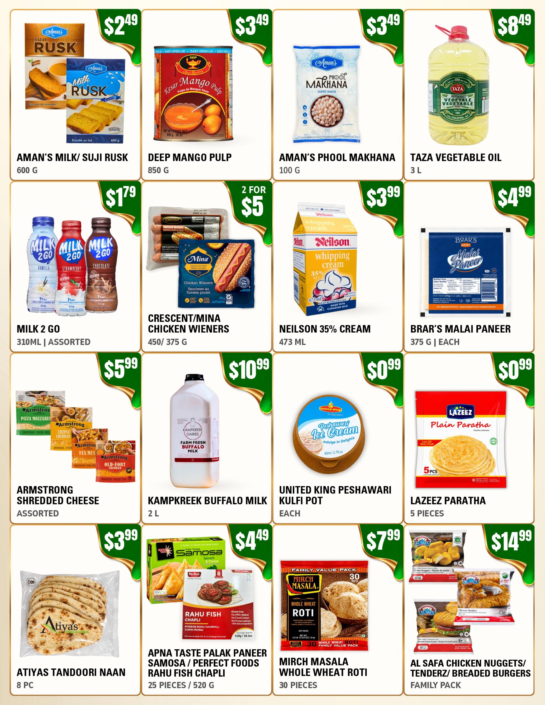 Atiyas Fresh Farm weekly flyer specials page 3 includes Aman's Milk/Suji Rusk for $2.49, Deep Mango Pulp for $3.49, Aman's Phool Makhana for $3.49, and Taza Vegetable Oil for $8.49. Also featured are Milk 2 Go assorted flavours for $1.79, Crescent/Mina Chicken Wieners 2 for $5, Neilson 35% Cream for $3.99, and Brar's Malai Paneer for $4.99 each. Additional items include Armstrong Shredded Cheese assorted for $5.99, Kampkreek Buffalo Milk for $10.99, United King Peshawari Kulfi Pot for $0.99, and Lazeez Paratha for $0.99. Finally, Atiyas Tandoori Naan is available for $3.99, Apna Taste Palak Paneer Samosa / Perfect Foods Rahu Fish Chapli for $4.49, Mirch Masala Whole Wheat Roti for $7.99, and Al Safa Chicken Nuggets/Tenderz/Breaded Burgers Family Pack for $14.99.