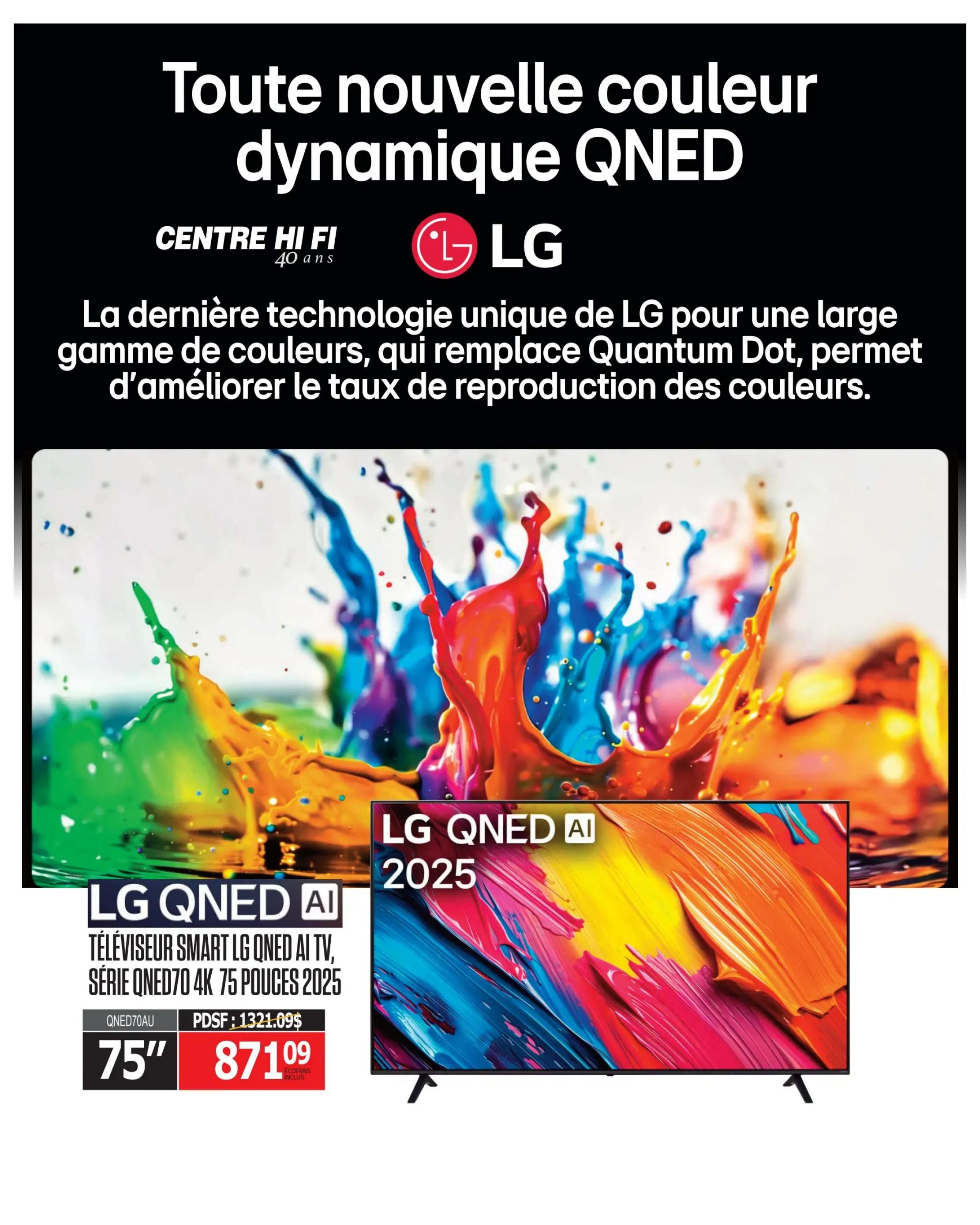Centre Hi-Fi flyer, page 12. Features LG QNED AI technology for vibrant colours. Highlights the LG QNED AI TV, Series QNED70 4K, 75 inches, 2025 model. The price is $871.09, with a regular price of $1321.09. The TV is displayed with a vibrant splash of colours.